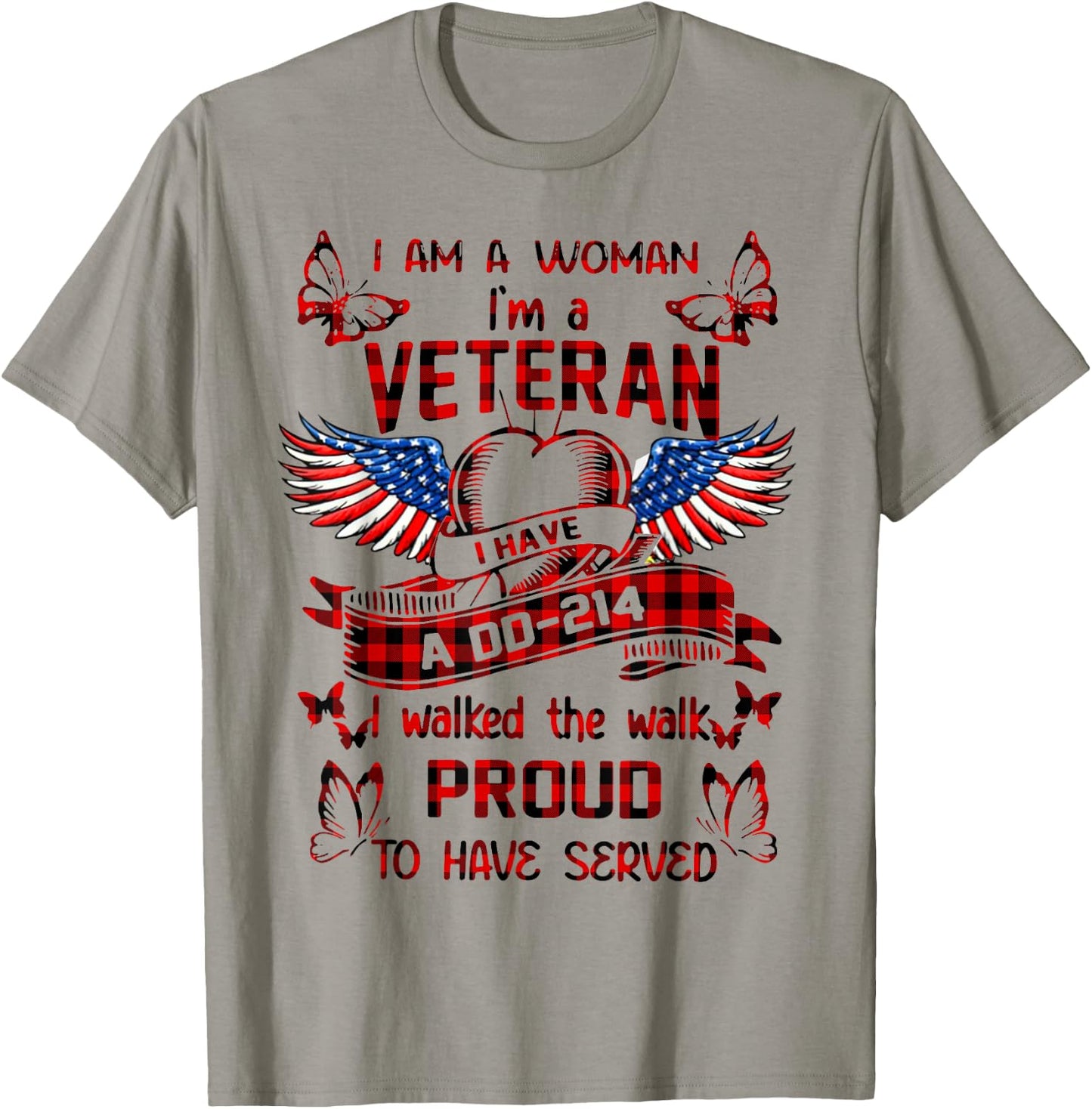 I Am A Woman I'm A Veteran I Have A DD-214 I Walked The Walk T-Shirt - T-Shirt | Sand