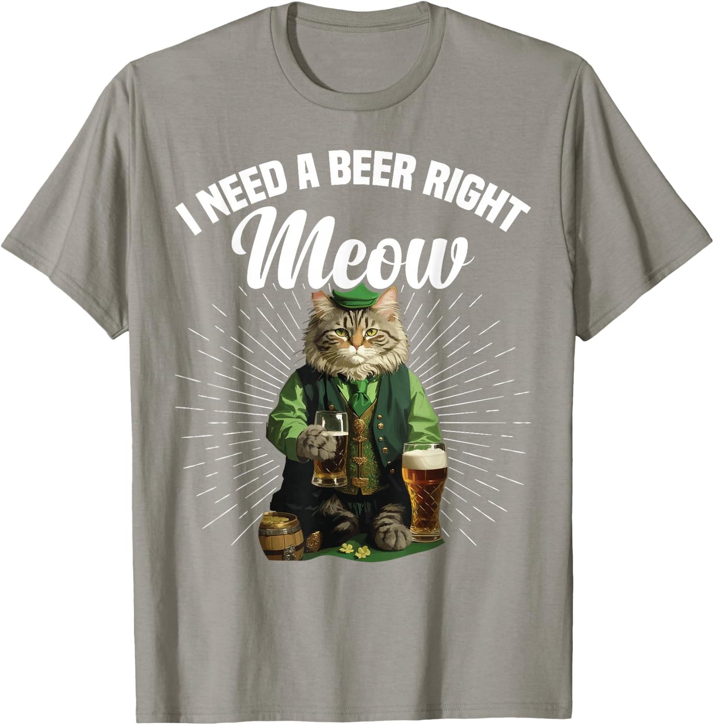 St Patrick's Day I Need A Beer Right Meow Funny Cat T-Shirt - T-Shirt | Sand