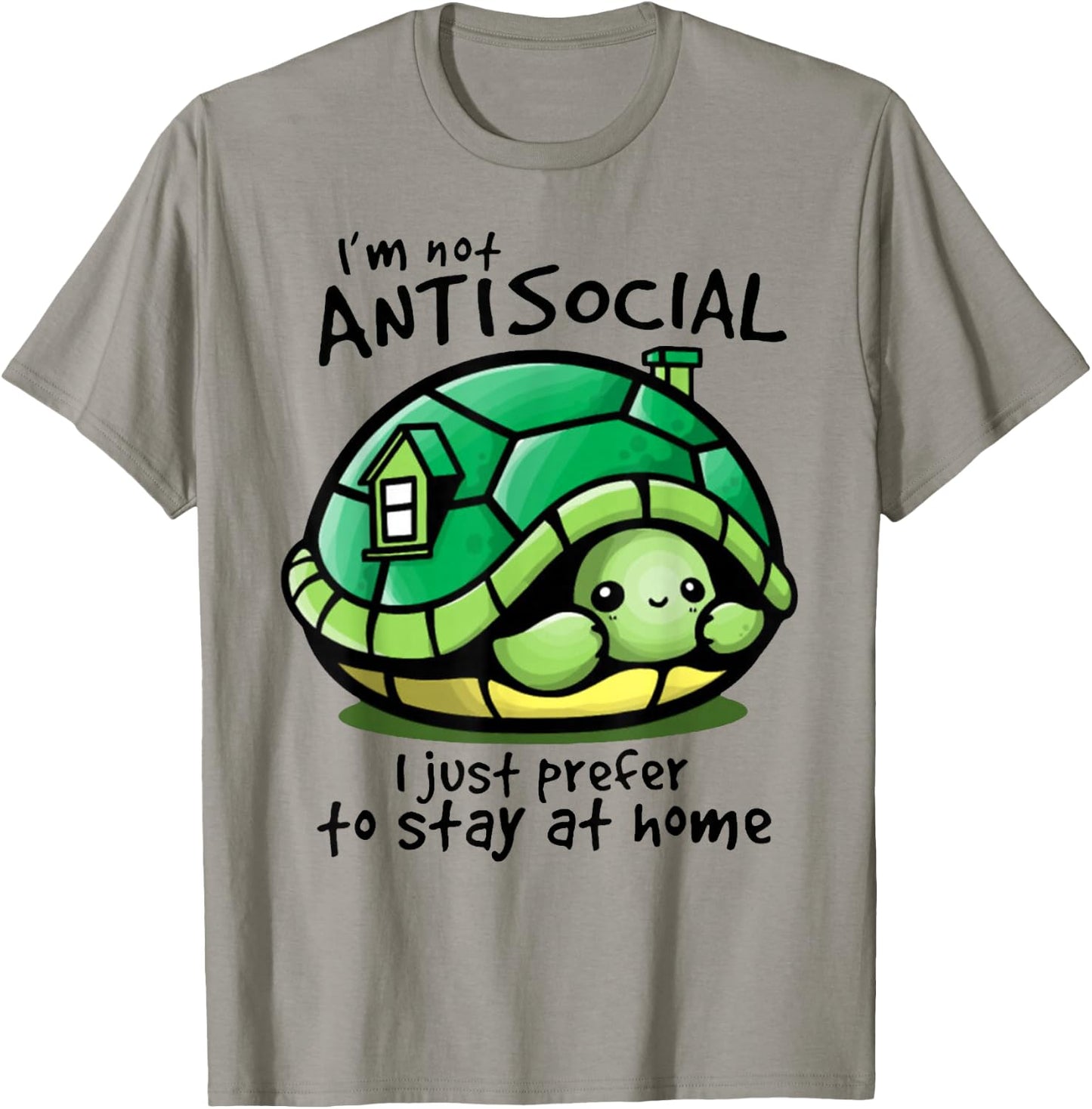 Im Not Antisocial I Just Prefer To Stay At Home Turtle Lover T-Shirt - T-Shirt | Sand