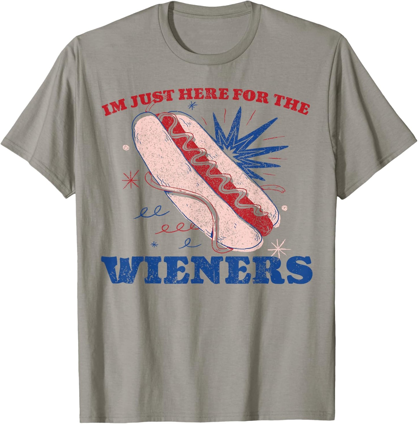 Vintage Hot Dog I'm Just Here For The Wieners 4Th Of July T-Shirt - T-Shirt | Sand