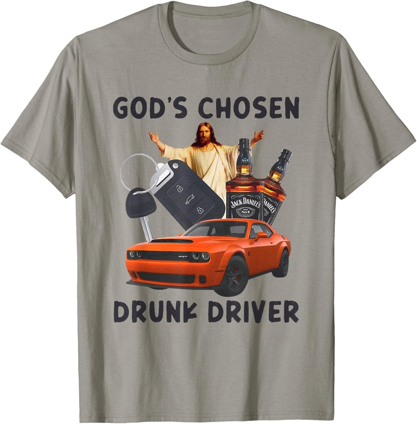 God's Chosen Drunk Driver Christian Jesus T-Shirt - T-Shirt | Sand