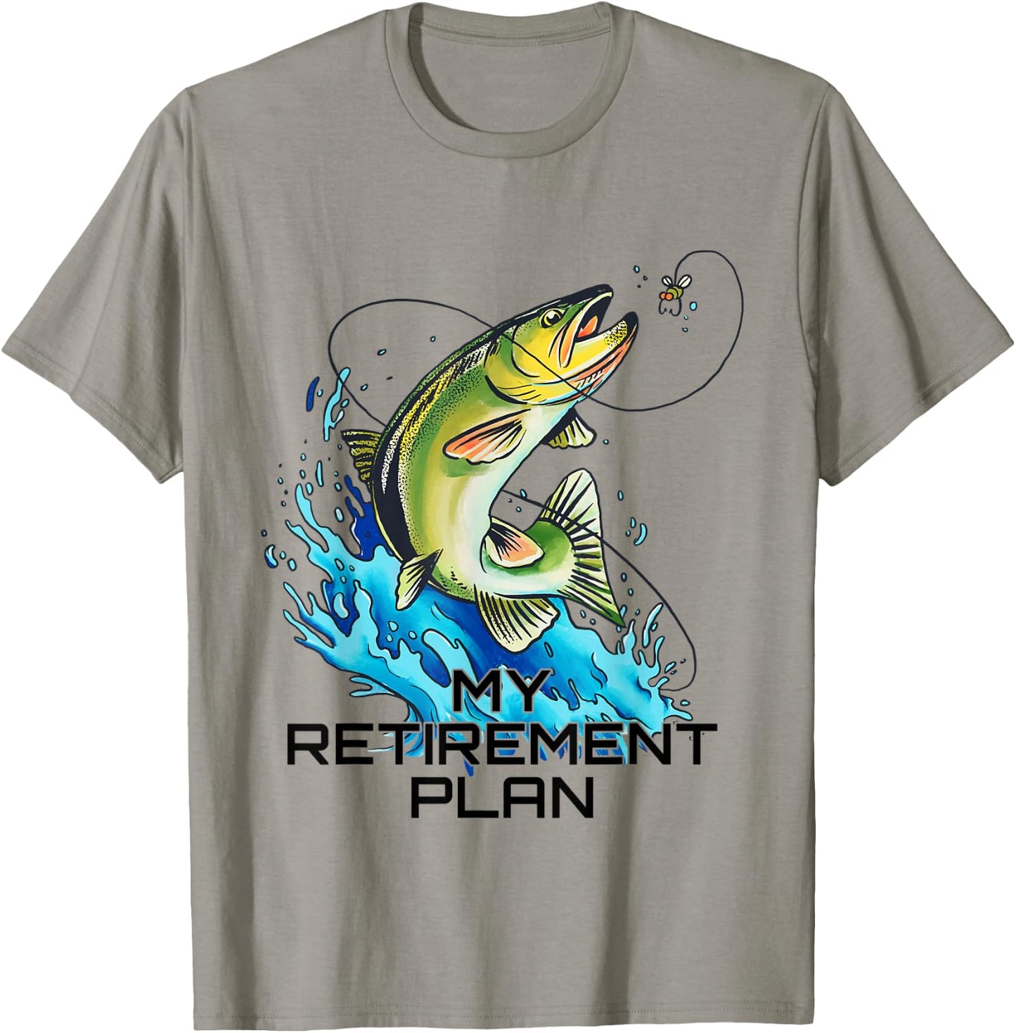 My Retirement Plan - Fish Graphic - Bass Fishing T-Shirt - T-Shirt | Sand