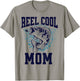 Funny Fishing Reel Cool Mom Outdoors T-Shirt - T-Shirt | Sand