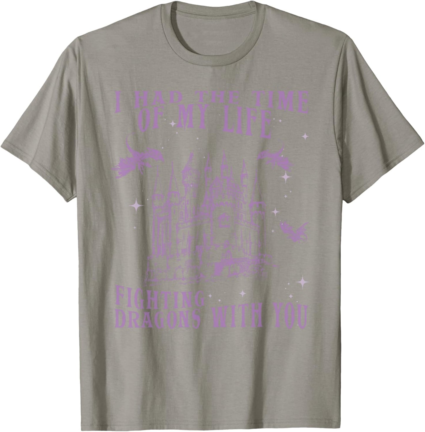 I Had The Time of My Life Fighting Dragons with You Mythical T-Shirt - T-Shirt | Sand