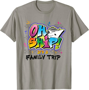 Oh Ship It’s A Family Vacation Funny Cruise Party Outfit T-Shirt - T-Shirt | Sand