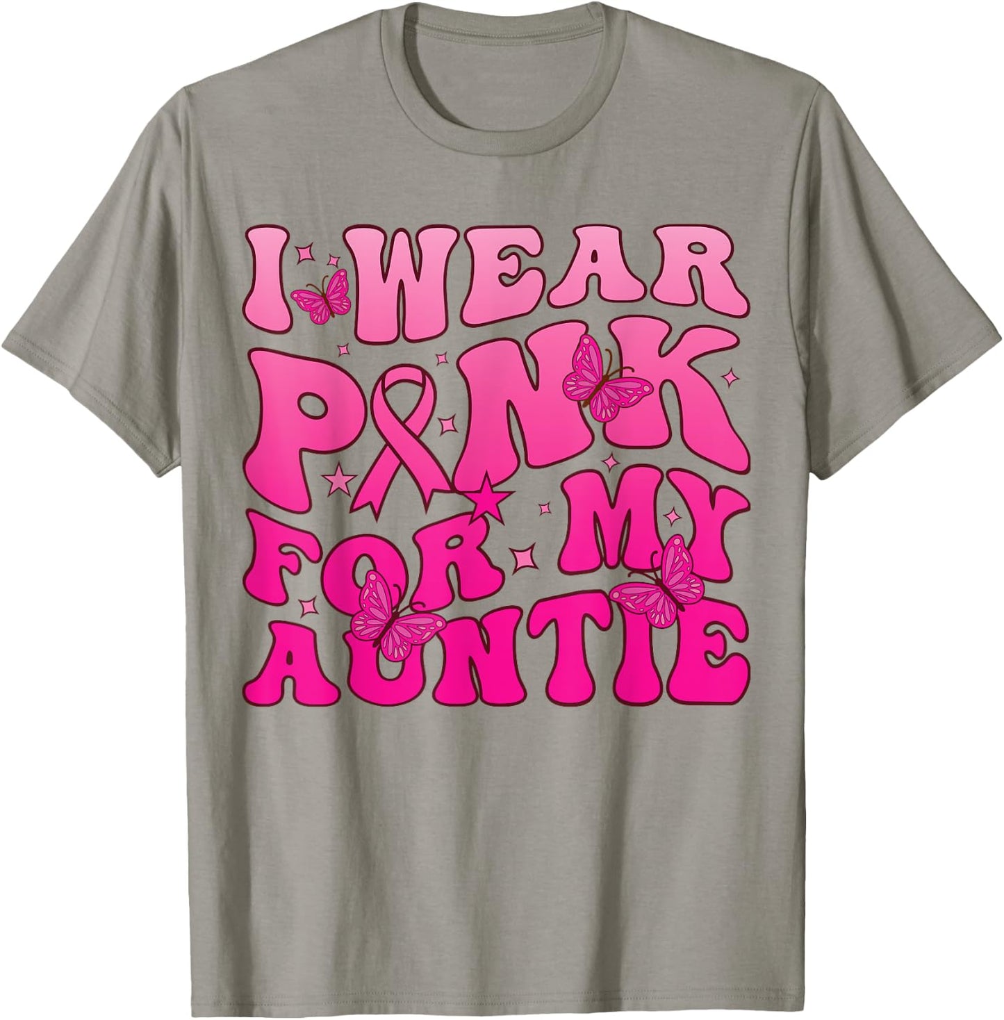 I-Wear-Pink-For-My Auntie Breast Cancer Awareness For aunt T-Shirt - T-Shirt | Sand