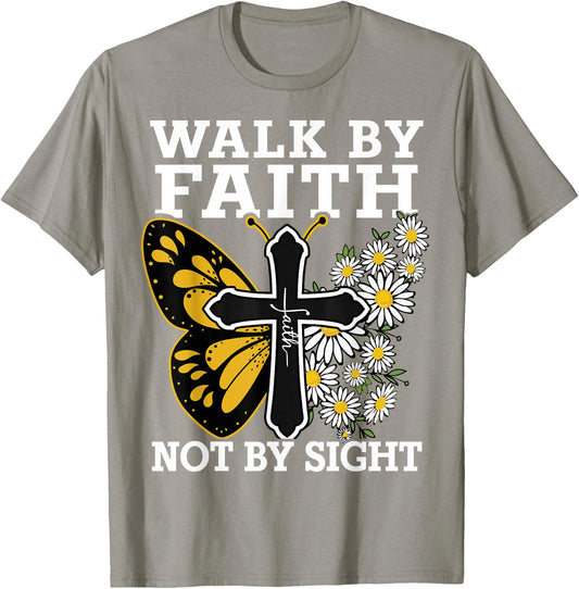 Walk By Faith Christian Women Girl Jesus Love You God Sister T-Shirt - T-Shirt | Sand