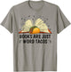 Books Are Just Word Tacos Mexico Food T-Shirt - T-Shirt | Sand