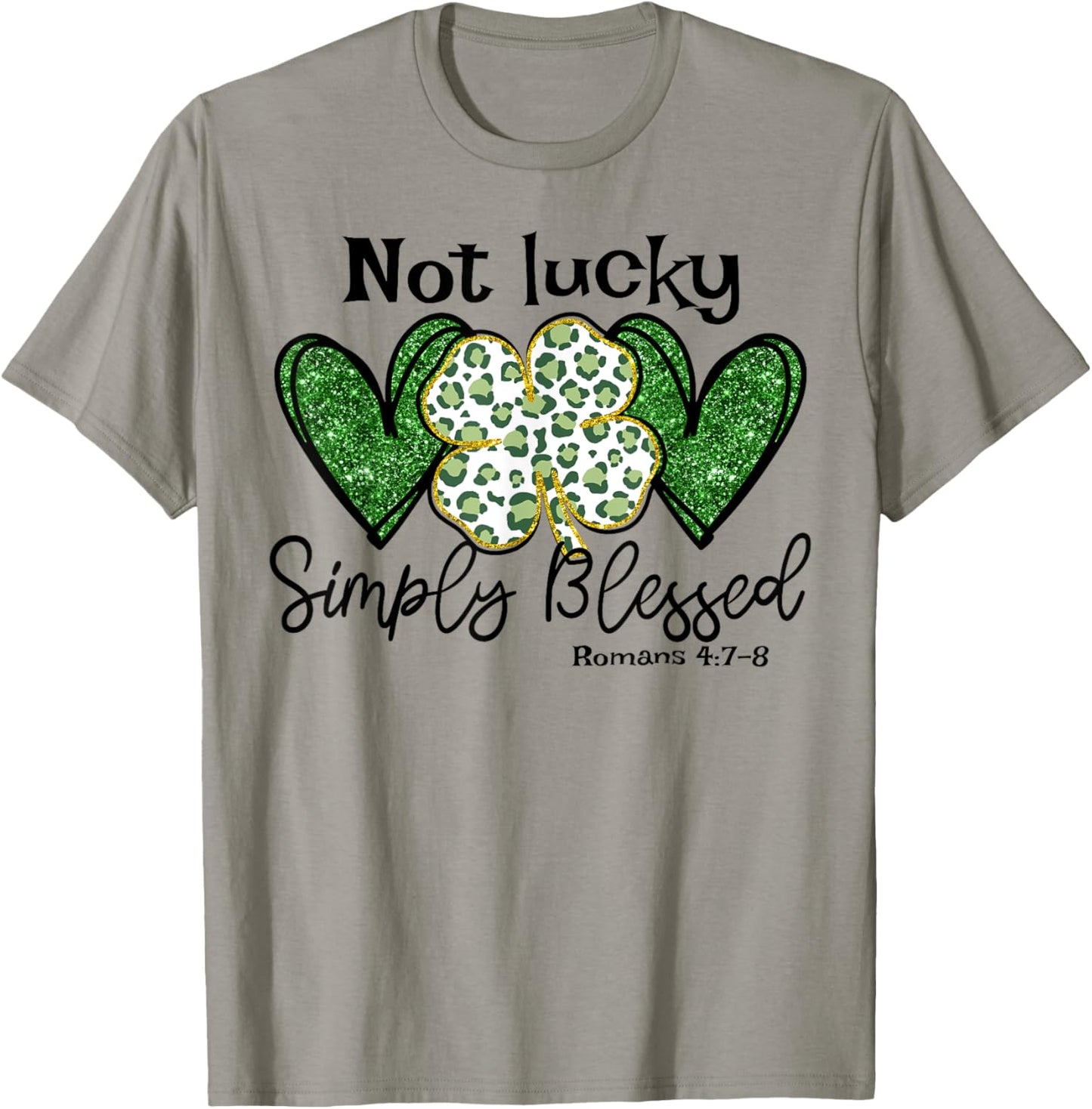 Not Lucky Simply Blessed Christian St Patricks Day Irish T-Shirt - T-Shirt | Sand