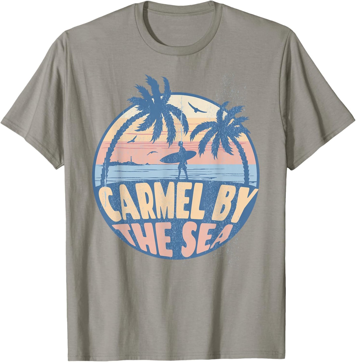 Carmel By The Sea California Beach Surf Summer Vacation T-Shirt - T-Shirt | Sand