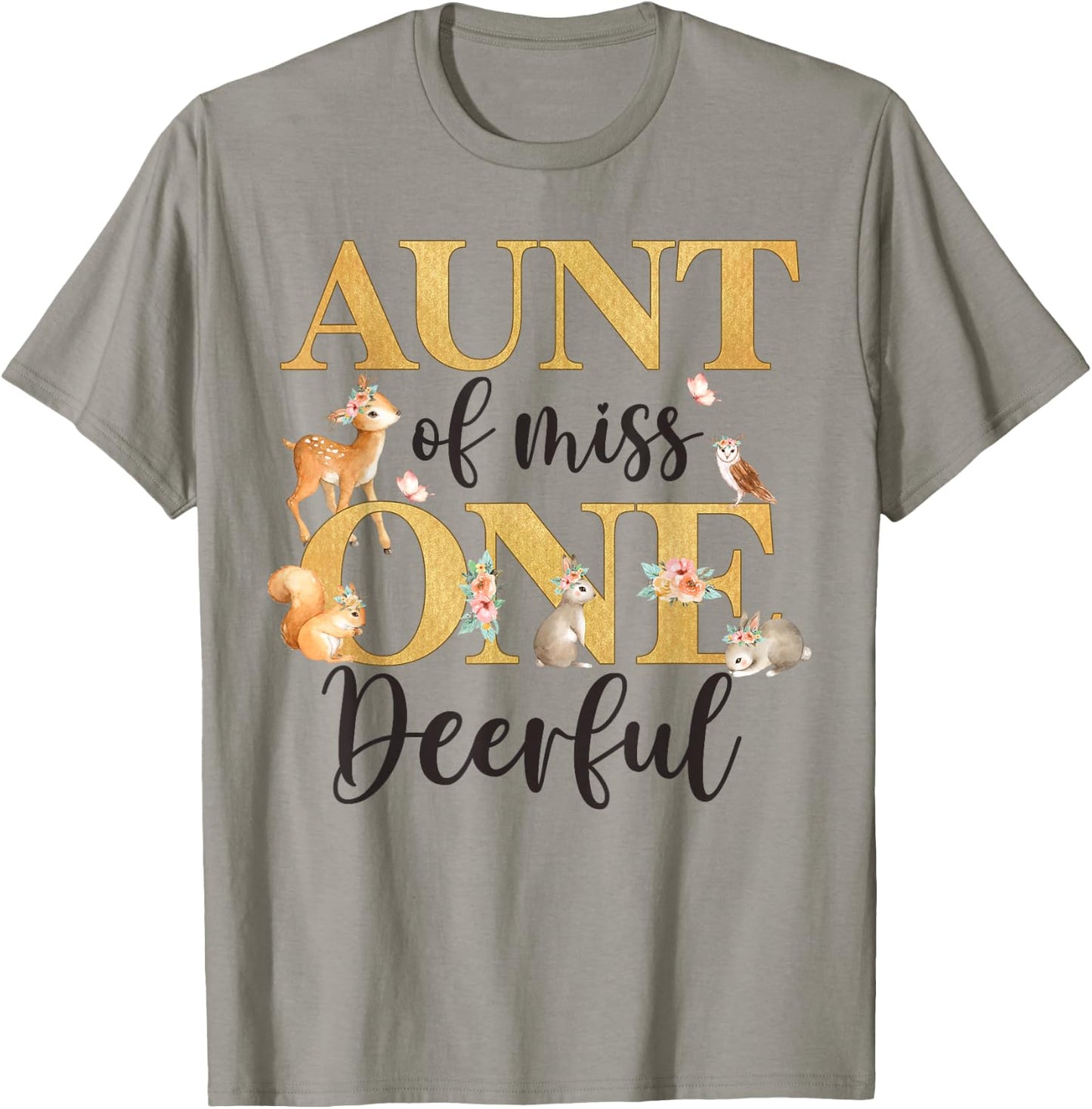 Aunt of Miss One-deer-ful Girl 1st Birthday Cute Deer T-Shirt - T-Shirt | Sand
