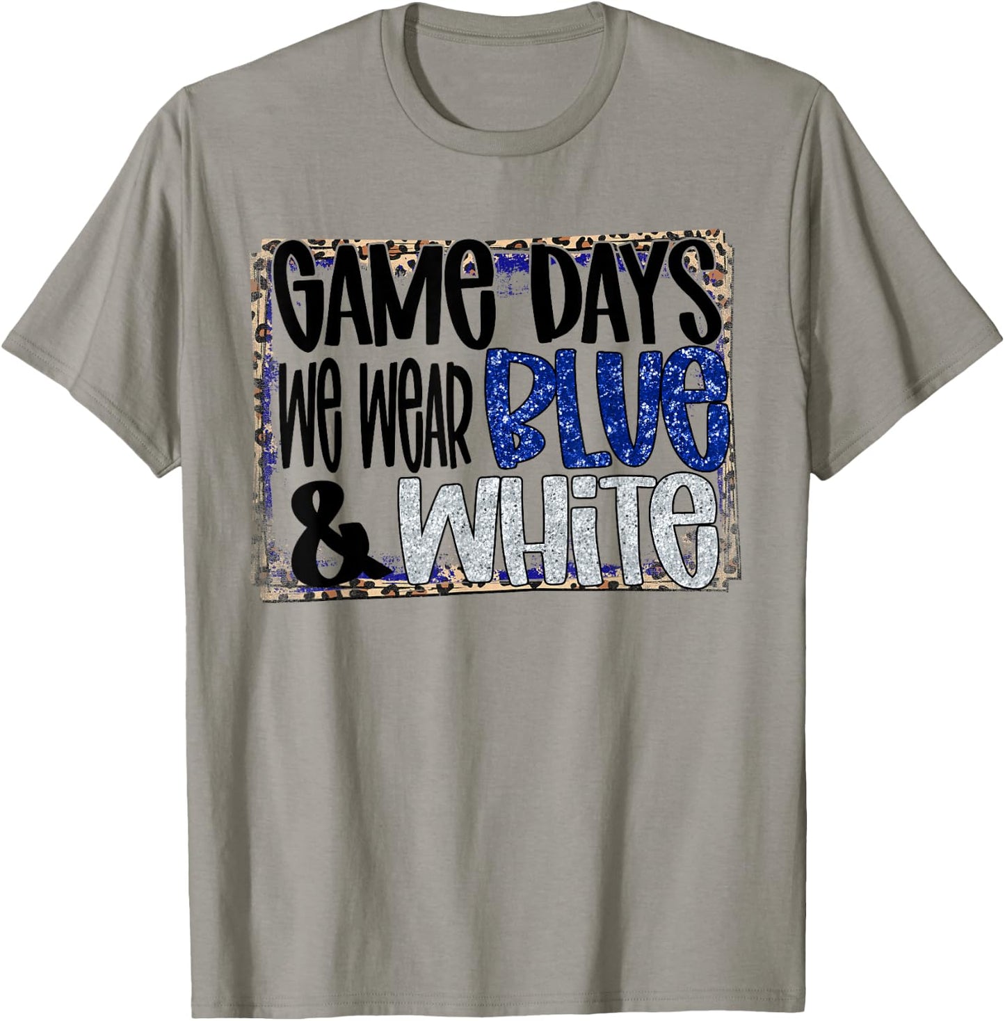 On Gameday Football We Wear Blue And White School Spirit T-Shirt - T-Shirt | Sand