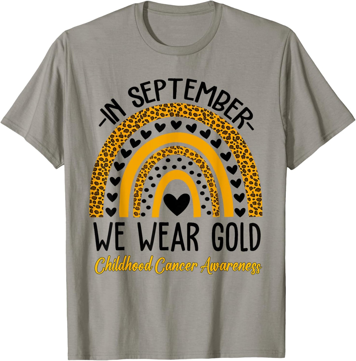In September We Wear Gold Rainbow Childhood Cancer Awareness T-Shirt - T-Shirt | Sand