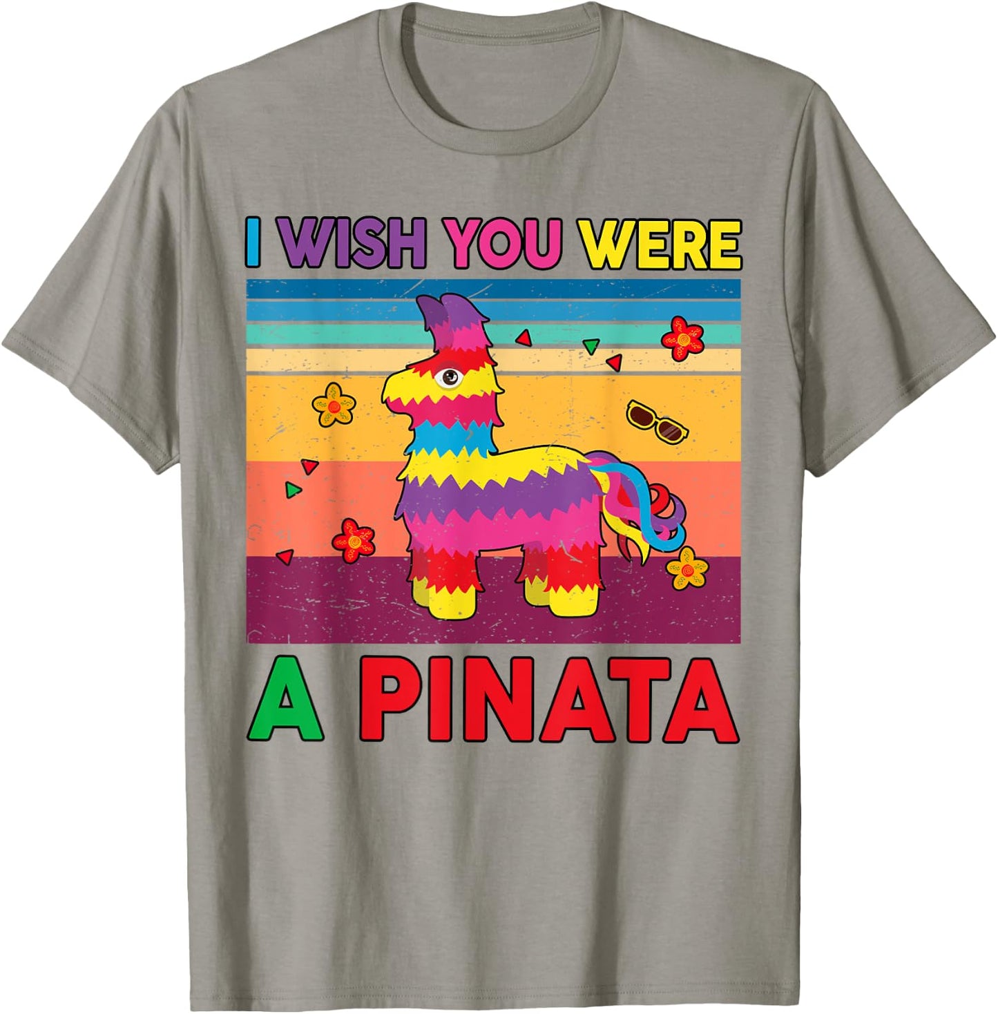 Wish You Were Pinata-Shirt Cinco De Mayo Funny Mexican Women T-Shirt - T-Shirt | Sand