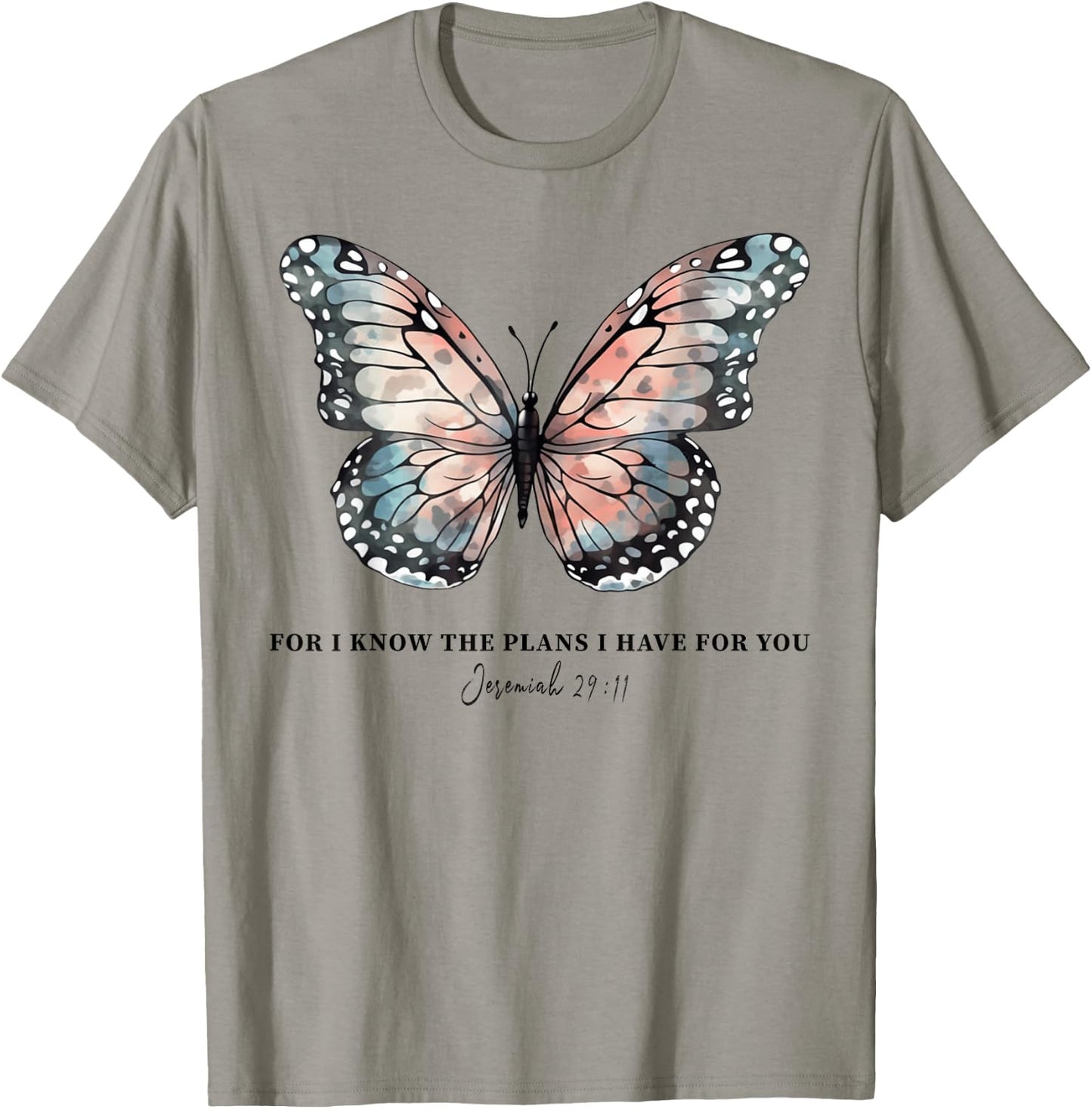Butterfly For I Know the Plans I Have For You T-Shirt - T-Shirt | Sand