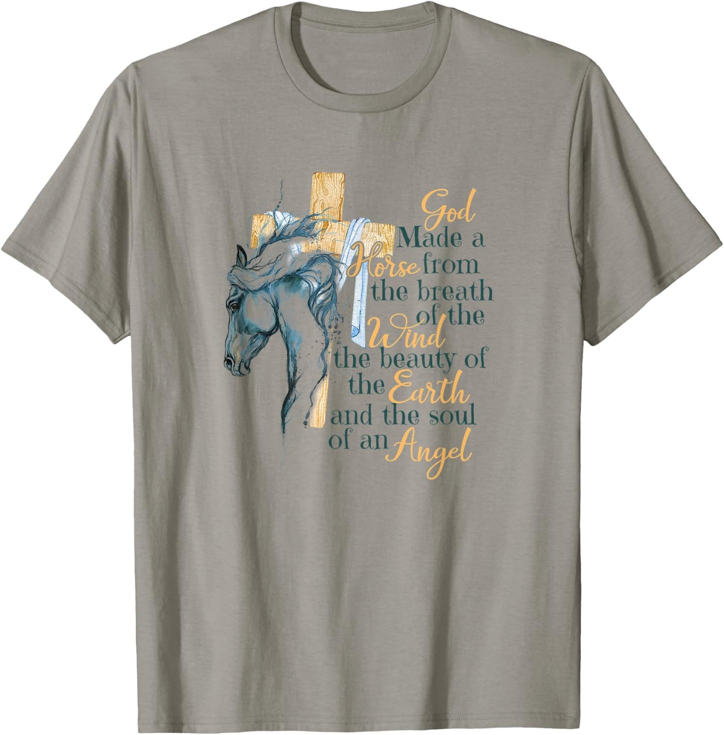 God Made Horse From The Breath Of The Wind Christian Faith T-Shirt - T-Shirt | Sand