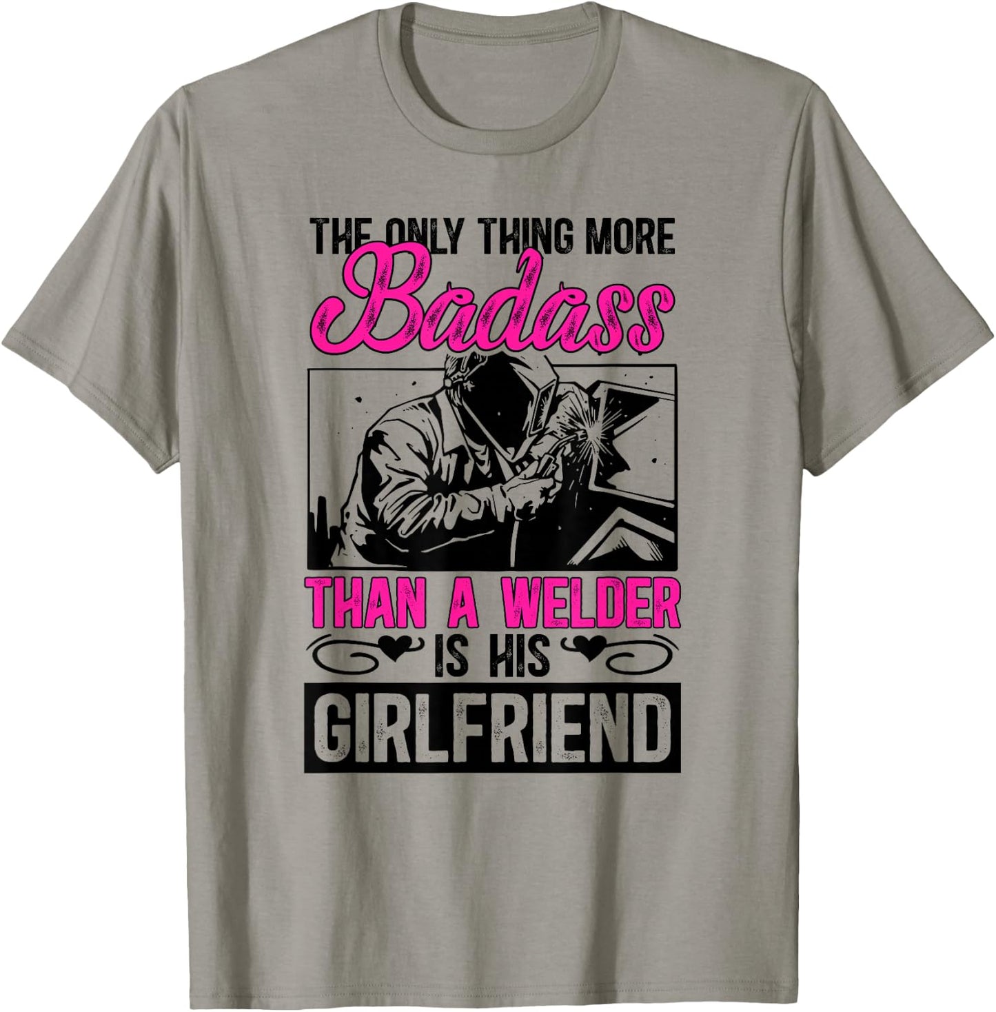 Proud Welding Girlfriend Of A Welder Girlfriend T-Shirt - T-Shirt | Sand