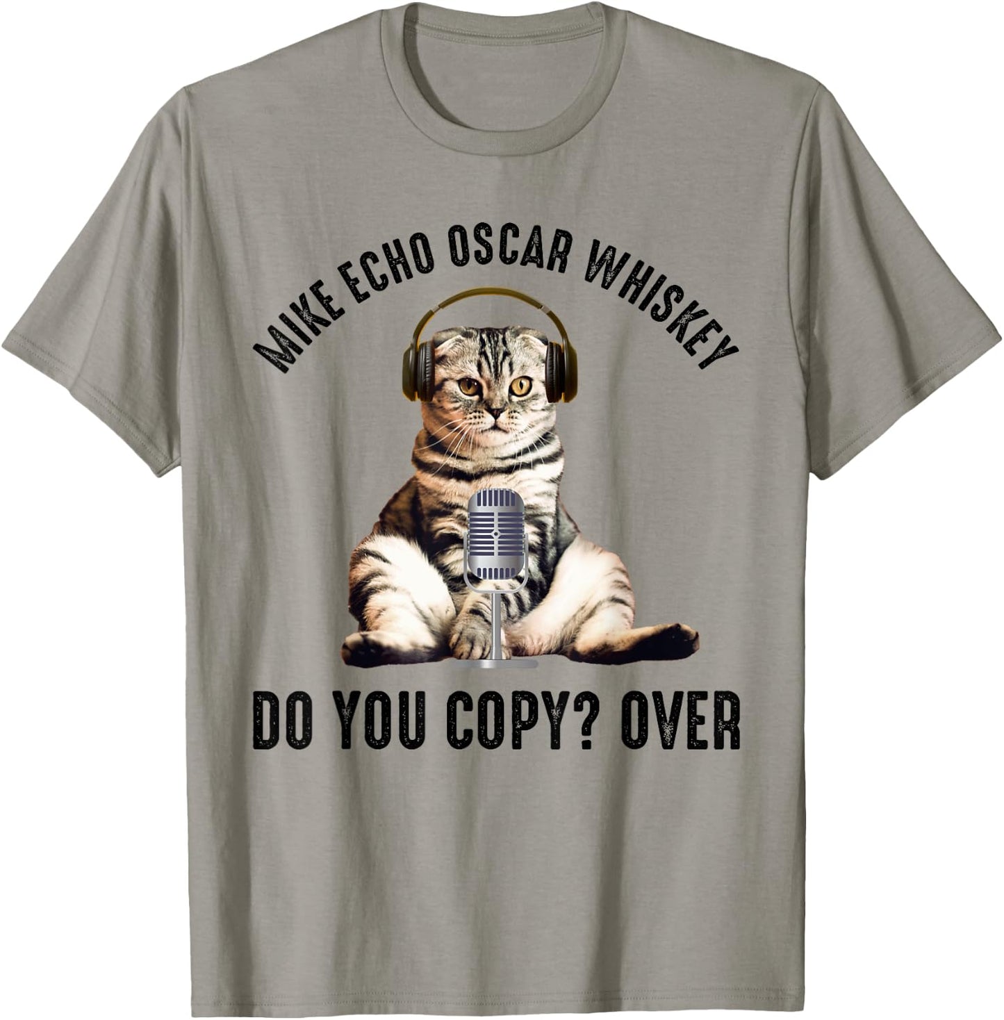 Mike Echo Oscar Whiskey Funny Ham Radio Cat Men Women T-Shirt - T-Shirt | Sand