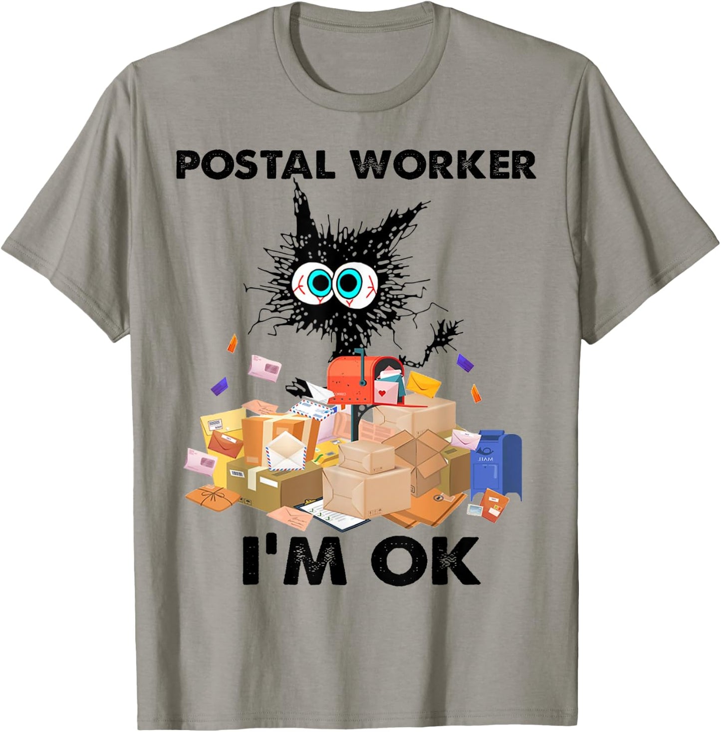 Cat Postal Worker I'm OK Women T-Shirt - T-Shirt | Sand