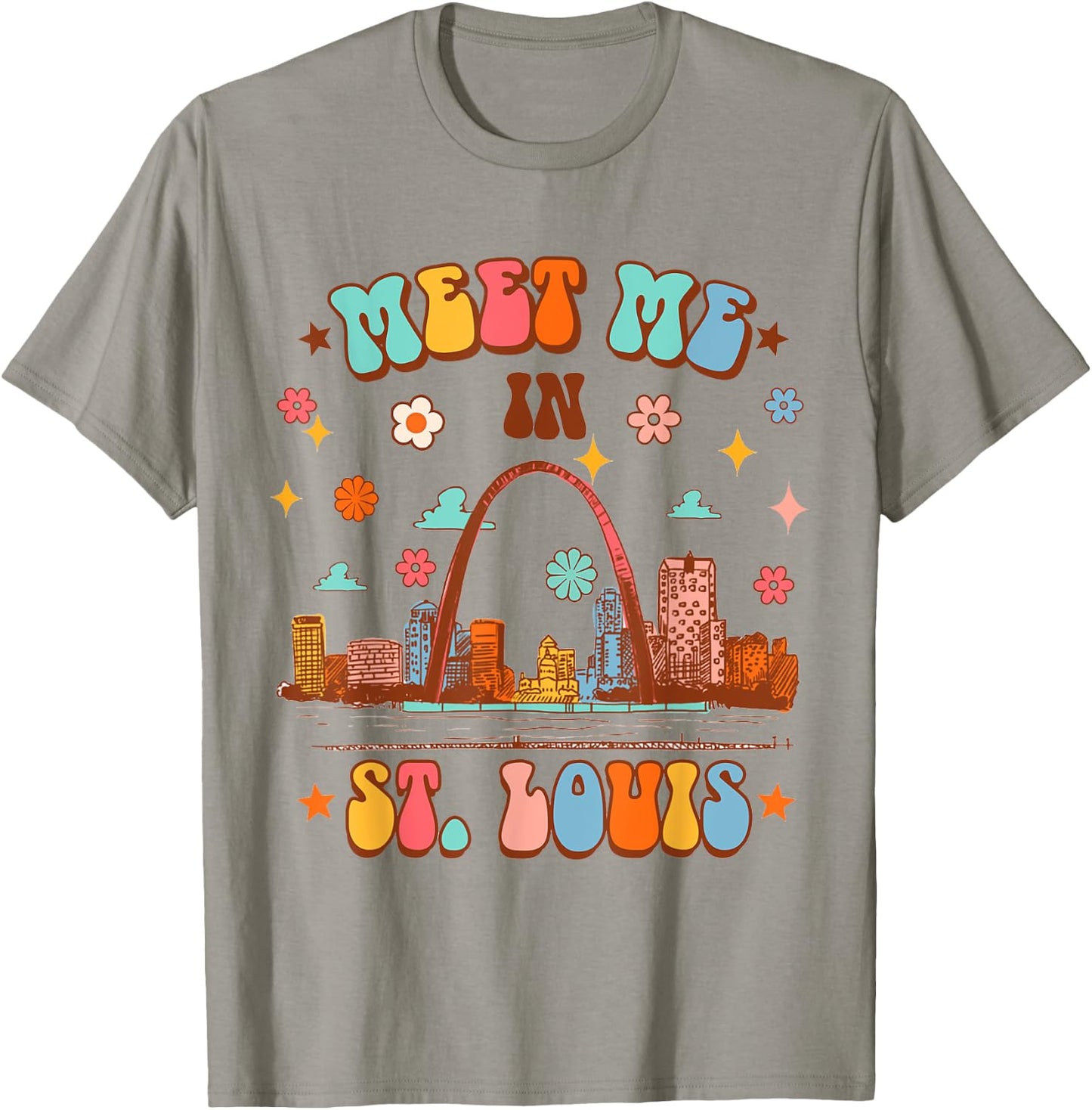 St. Louis Missouri Travel Traveling Meet Me In St. Louis T-Shirt - T-Shirt | Sand