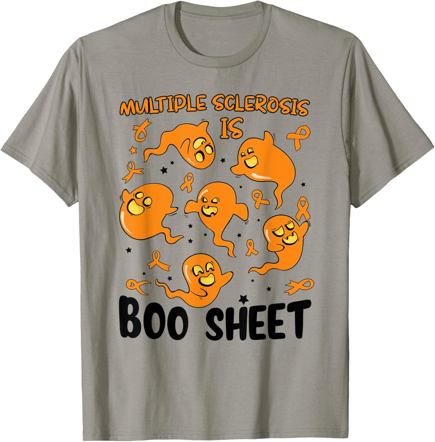 Funny Multiple Sclerosis Is Boo Sheet Ghost Halloween T-Shirt - T-Shirt | Sand