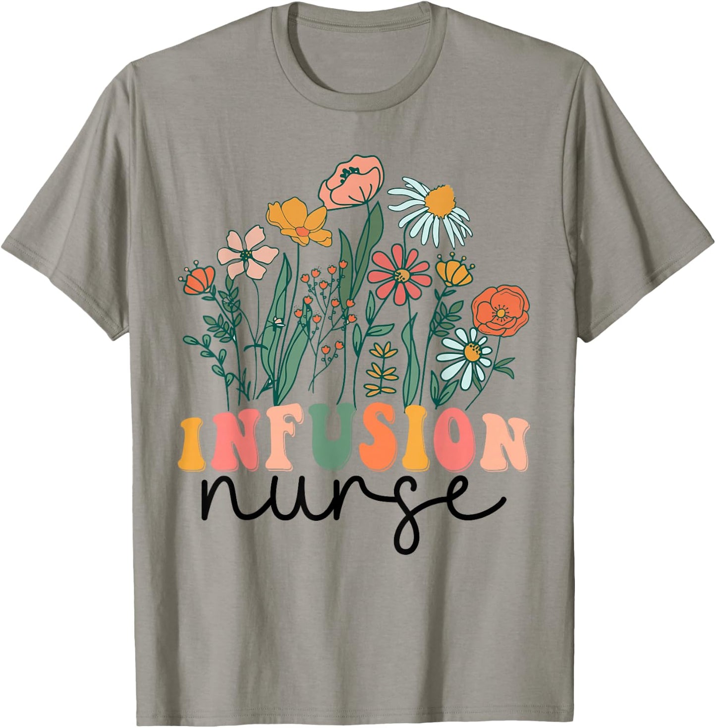 Groovy Wildflower Infusion Nurse T-Shirt - T-Shirt | Sand