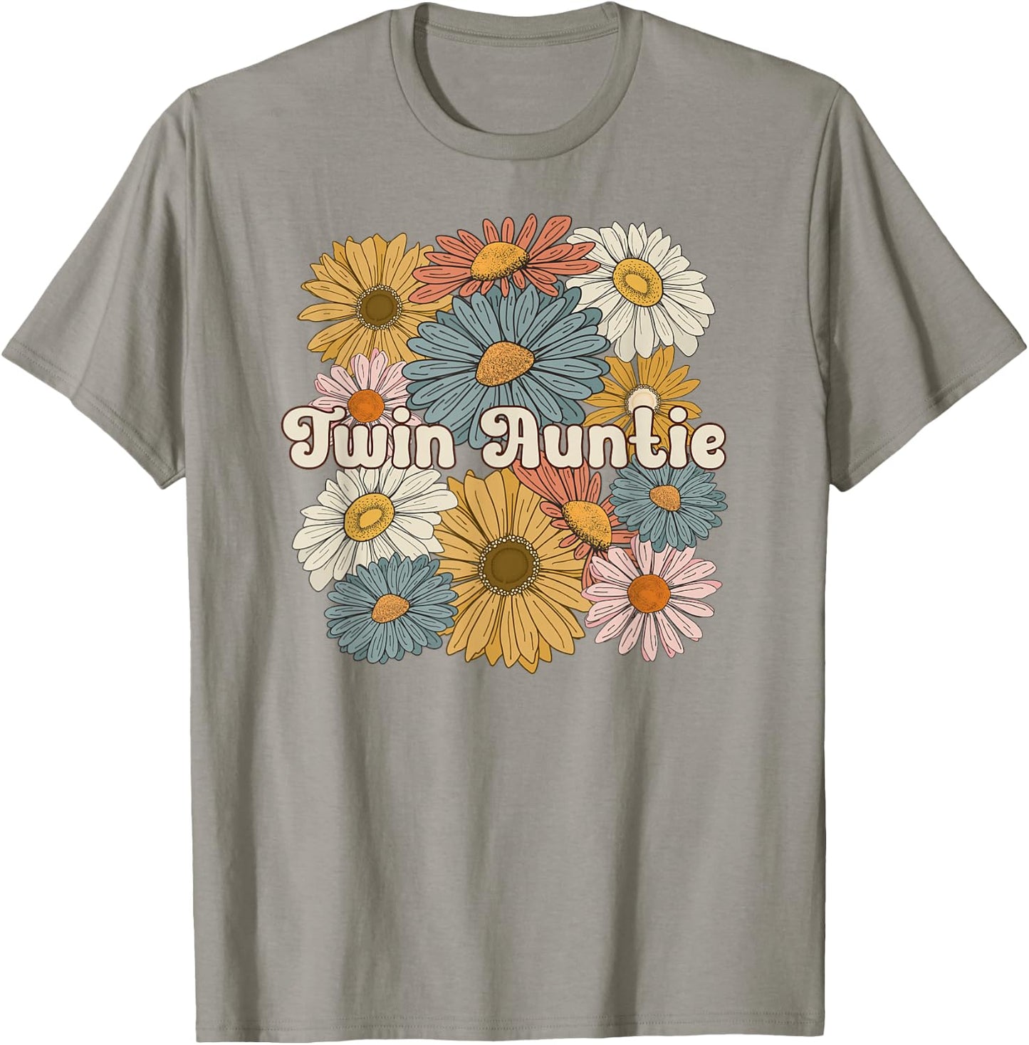 Twin Aunt Flowers Aunt Of Twins Twin Auntie Of Twins T-Shirt - T-Shirt | Sand
