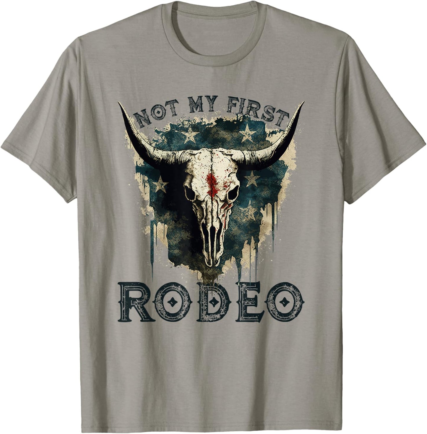 Patriotic Longhorn Skull, Not My First Rodeo Cowgirl T-Shirt - T-Shirt | Sand