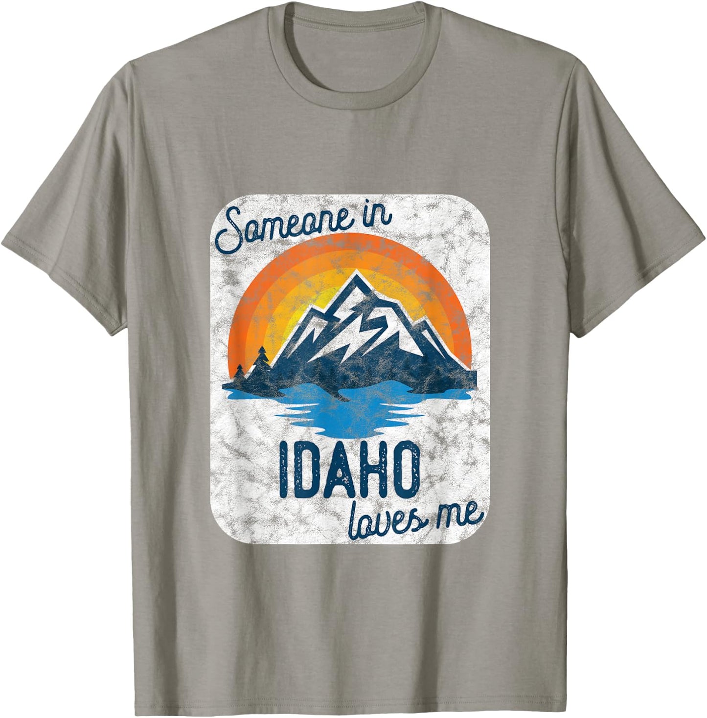 Someone In Idaho Loves Me T-Shirt - T-Shirt | Sand