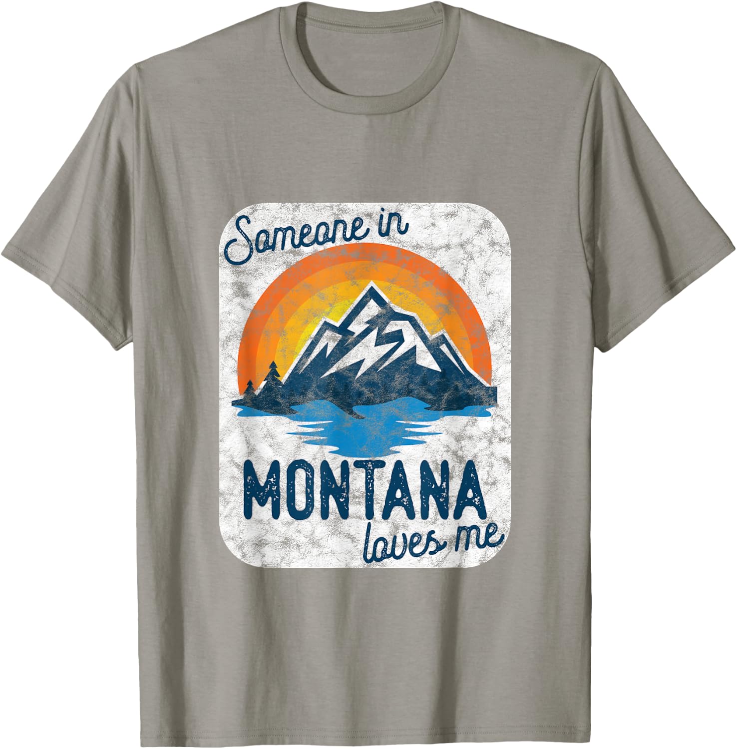 Someone In Montana Loves Me T-Shirt - T-Shirt | Sand