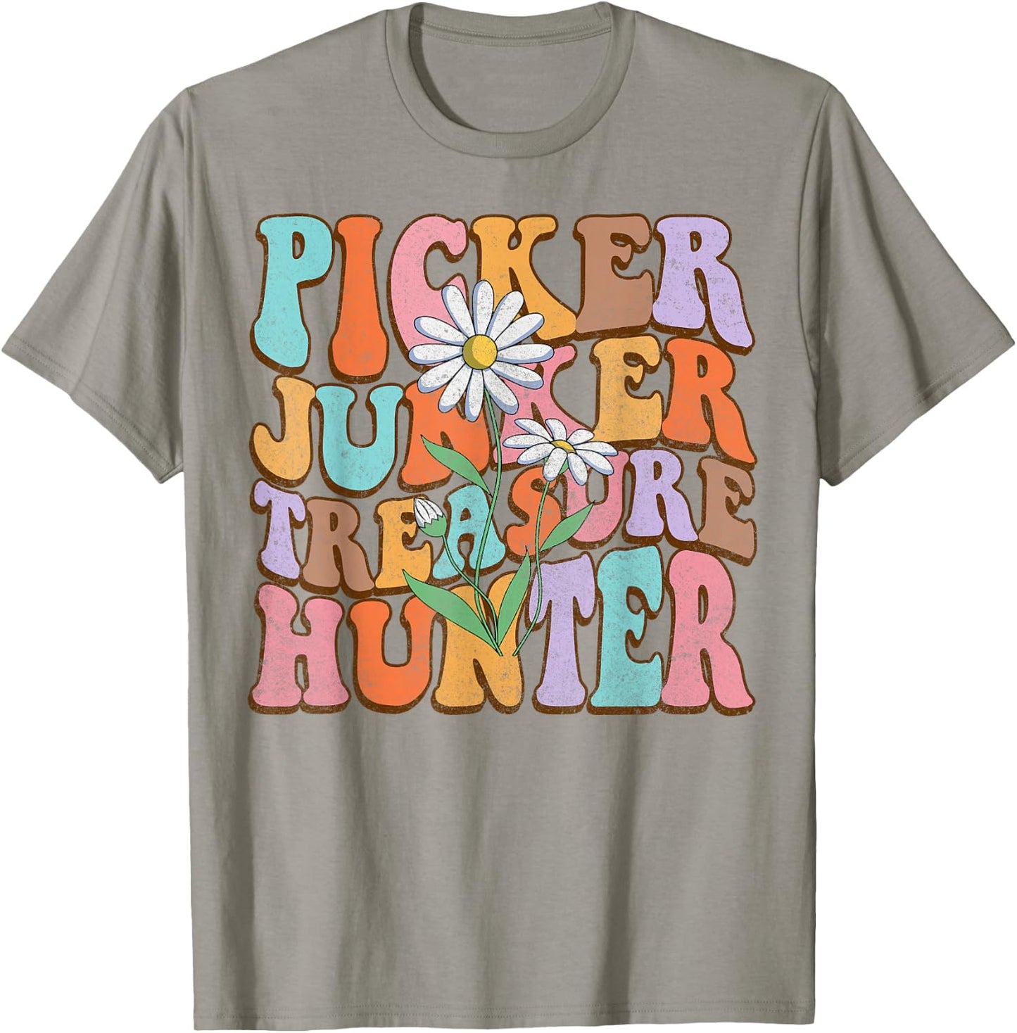 Picker Junker Treasure Hunter Thrifting Queen Antiquing BFF T-Shirt - T-Shirt | Sand