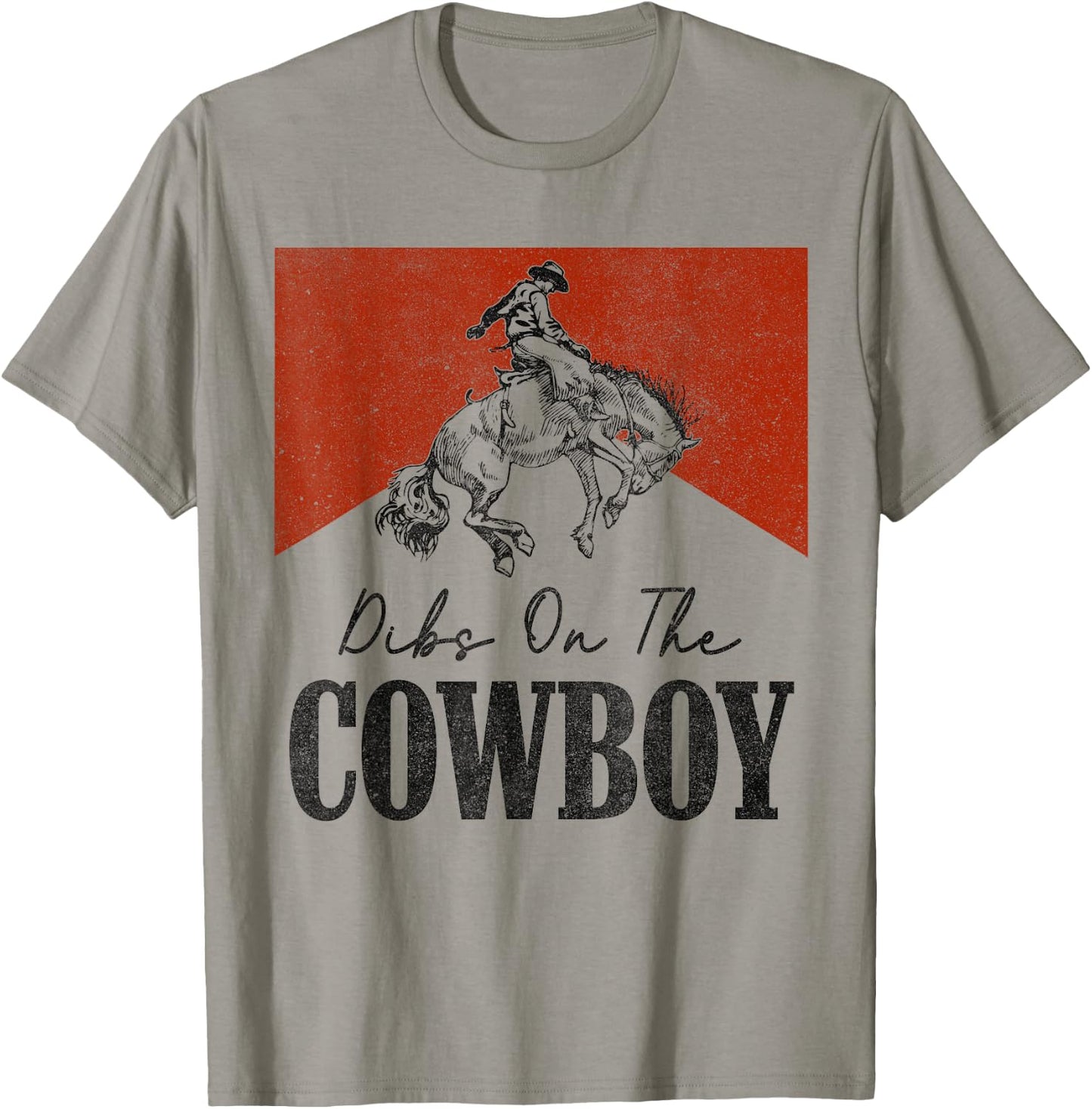 Dibs On The Cowboy Vintage Western Rodeo Country Cowgirls T-Shirt - T-Shirt | Sand