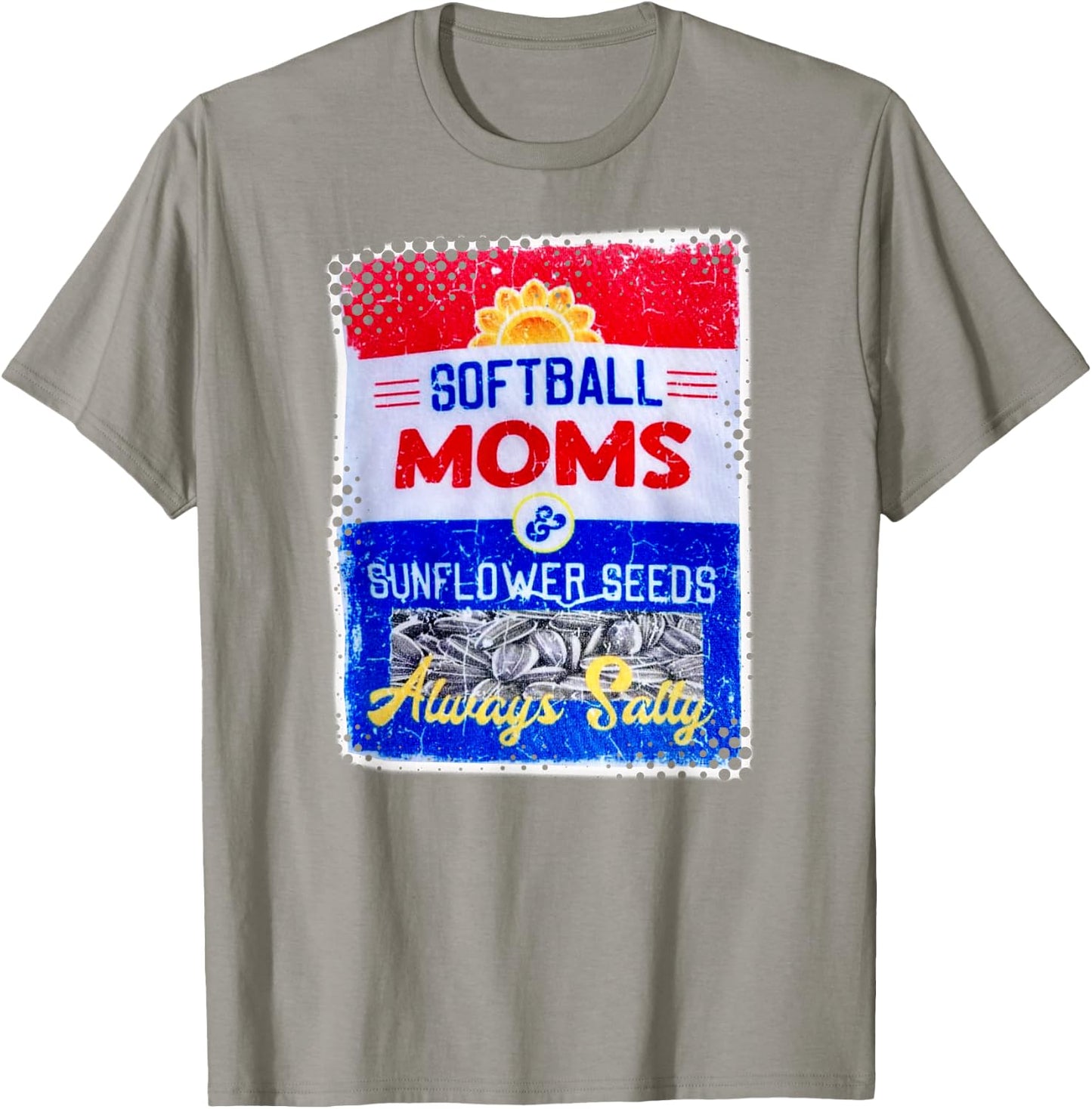 Softball Moms & Sunflower Seeds - Always Salty T-Shirt - T-Shirt | Sand