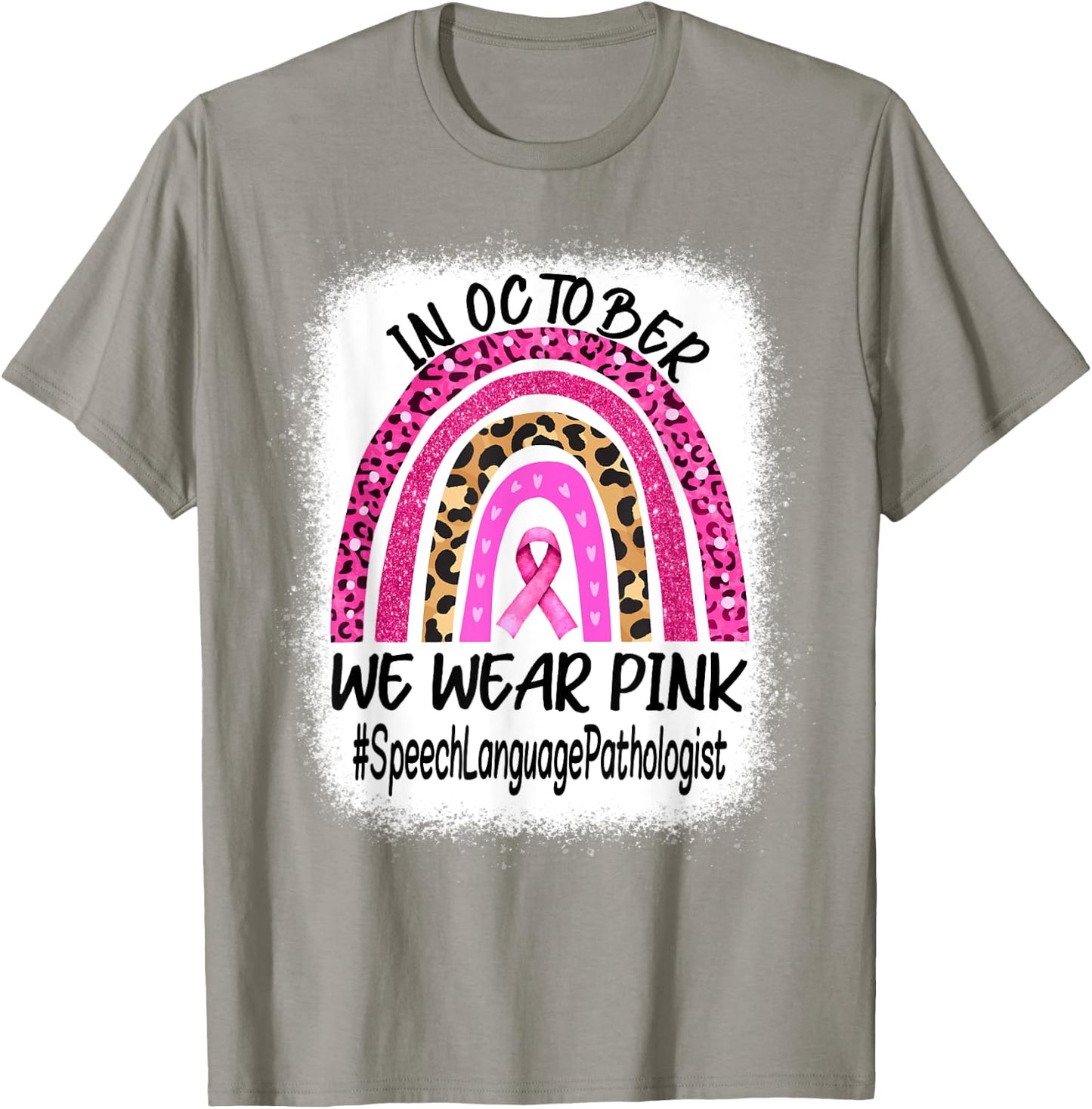 Speech Language Pathologist Rainbow Breast Cancer Awareness T-Shirt - T-Shirt | Sand