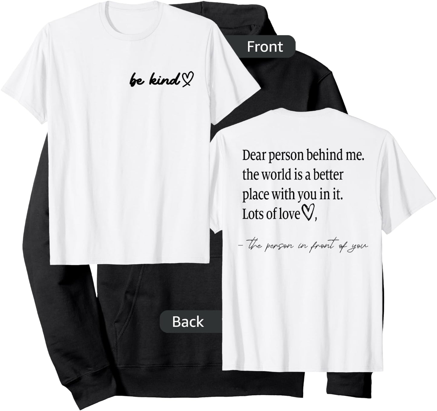 Be Kind Dear Person Behind Me The World Is A Better Place Hoodie - Hoodie | Black