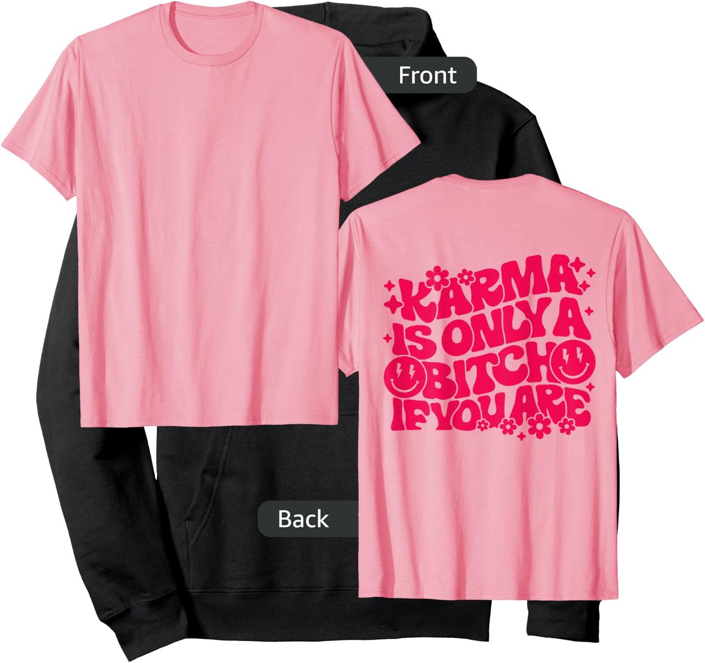 Karma Is Only A Bitch If You Are Trendy Preppy Words On Back Hoodie - Hoodie | Black