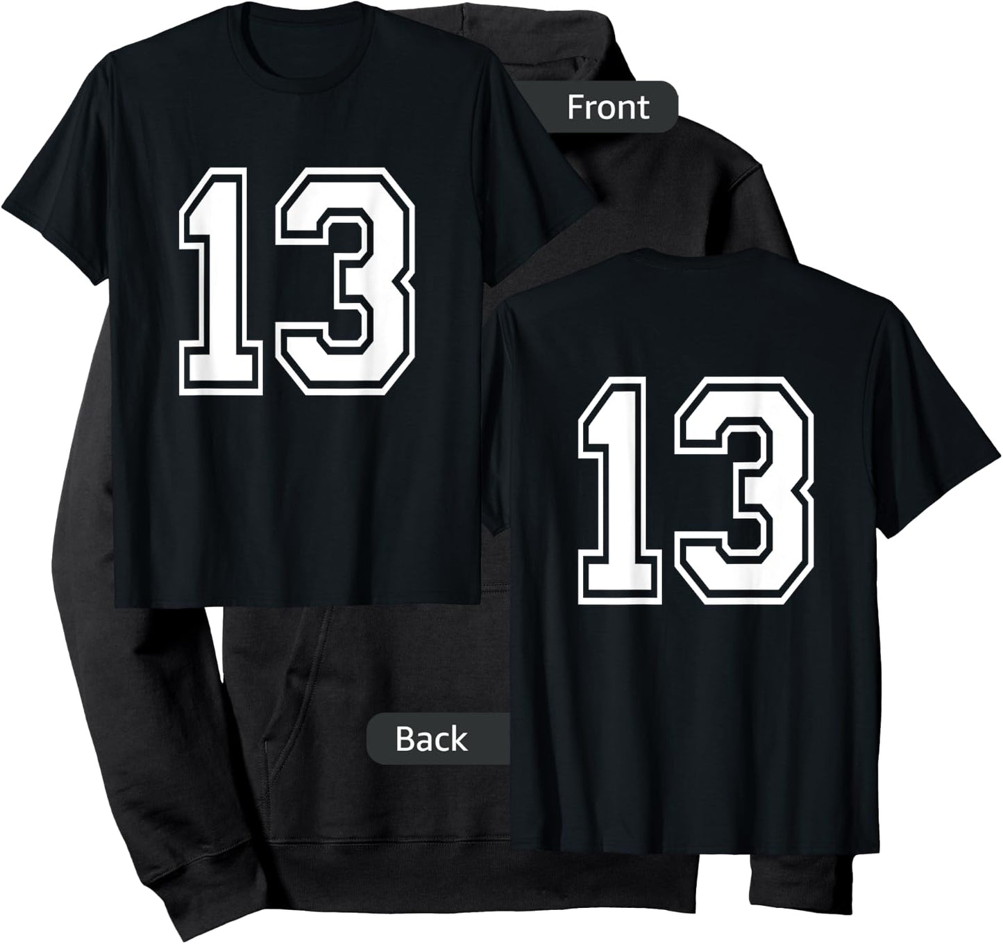 Number 13 Front + Back Varsity Sports Team 13th Birthday Hoodie - Hoodie | Black