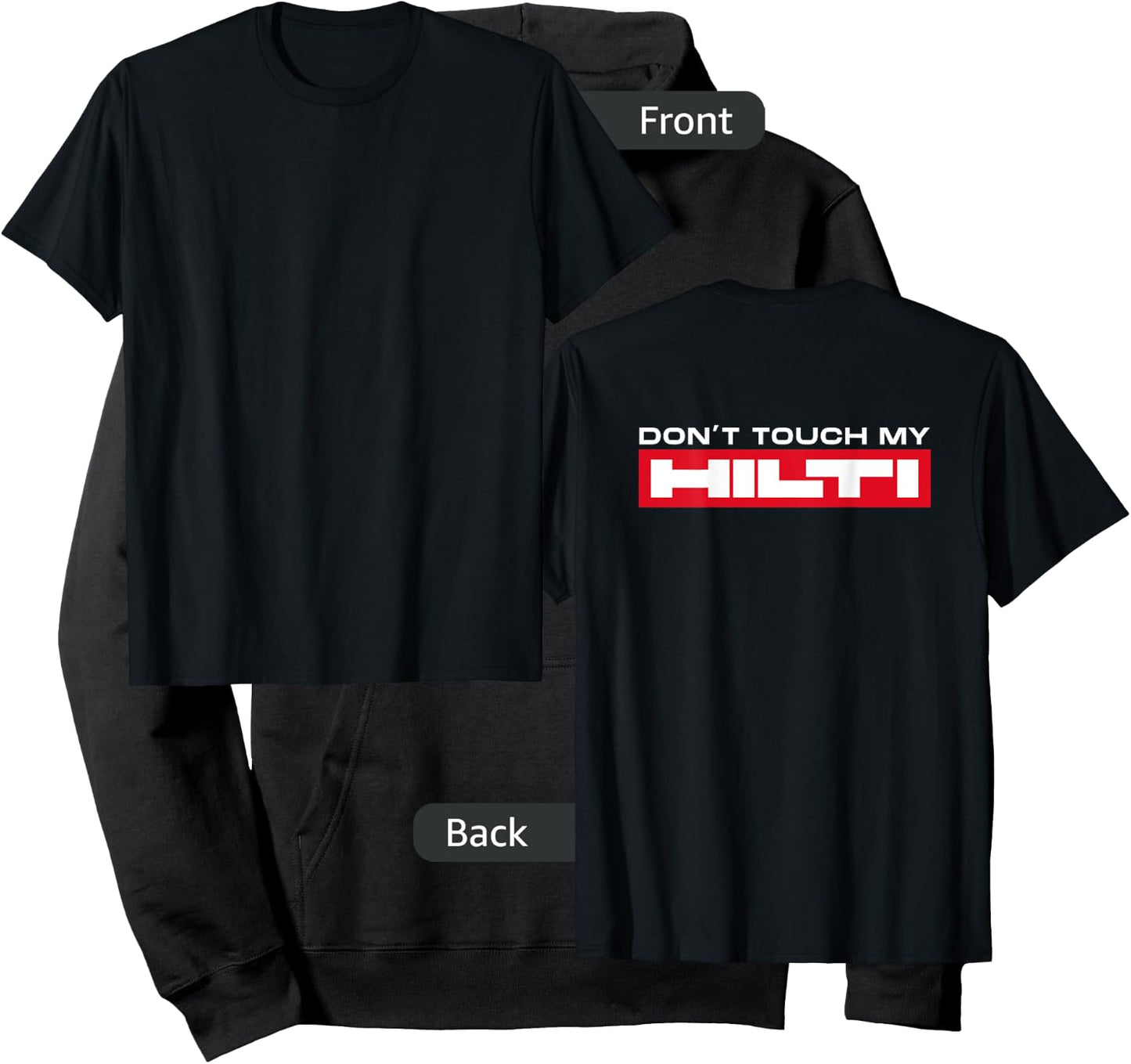 Dont Touch My Hilti Mortising Hammer Cordless Screwdriver Fan Back Hoodie - Hoodie | Black
