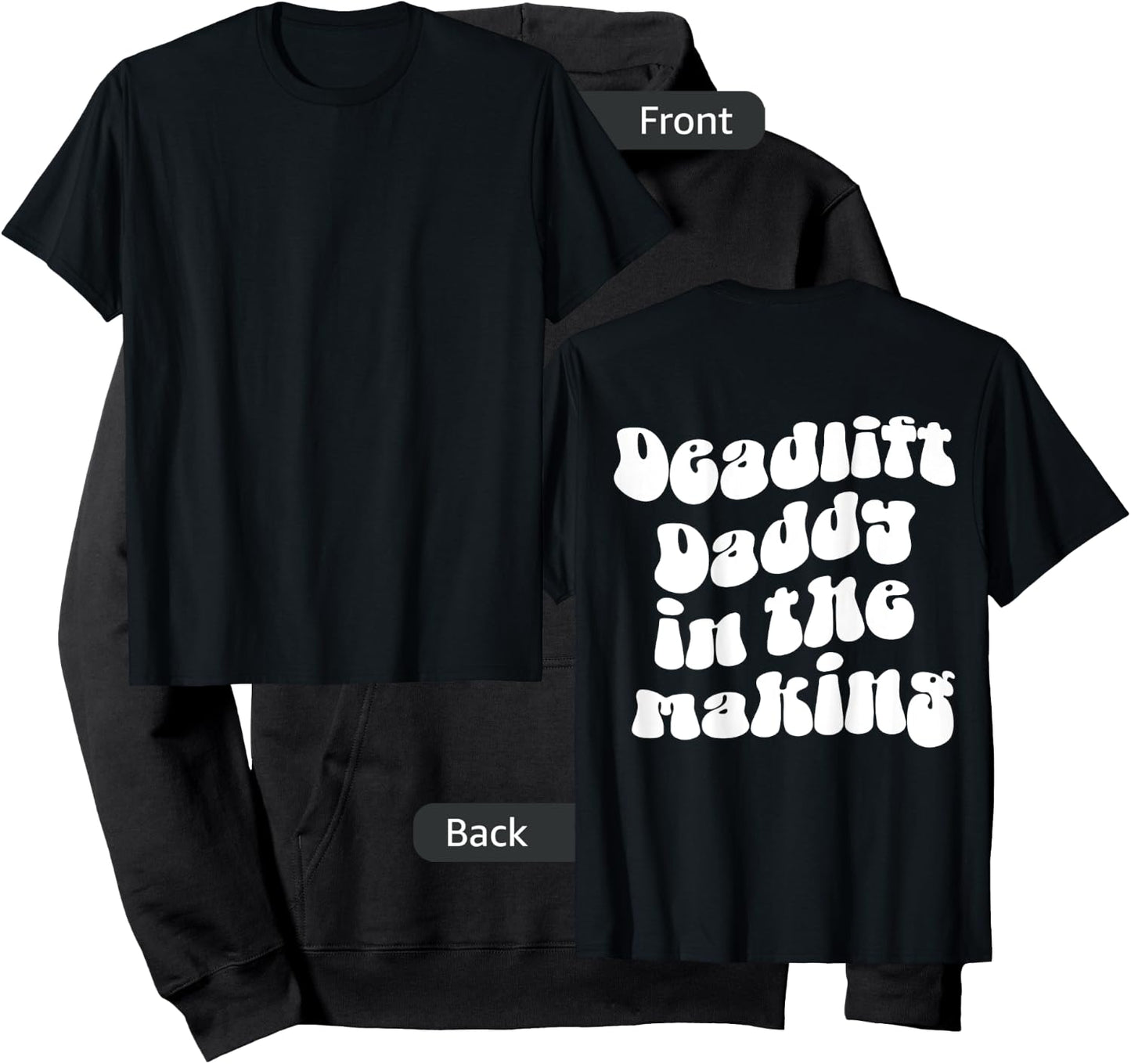 Deadlift Daddy in the Making Pump Cover Gym Rat Lifting Hoodie - Hoodie | Black