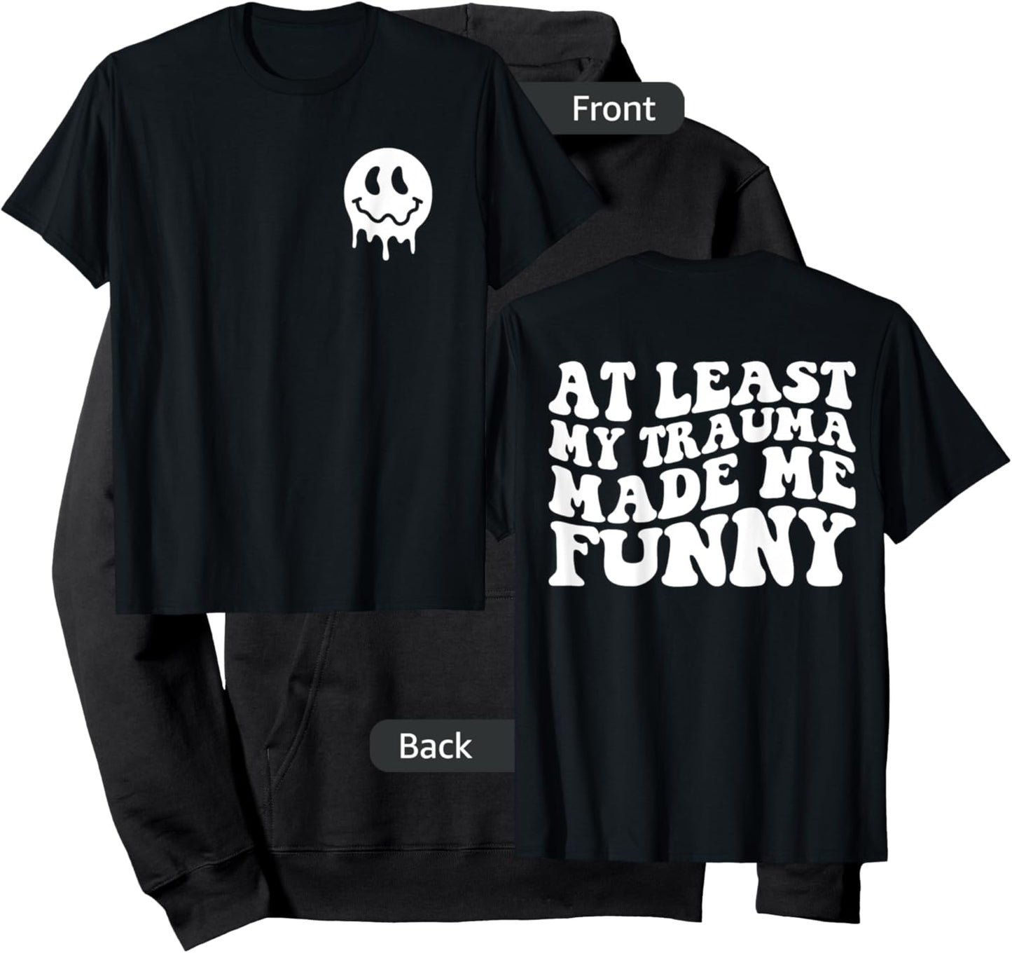 At Least My Trauma Made Me Funny Positive Saying Groovy Hoodie - Hoodie | Black