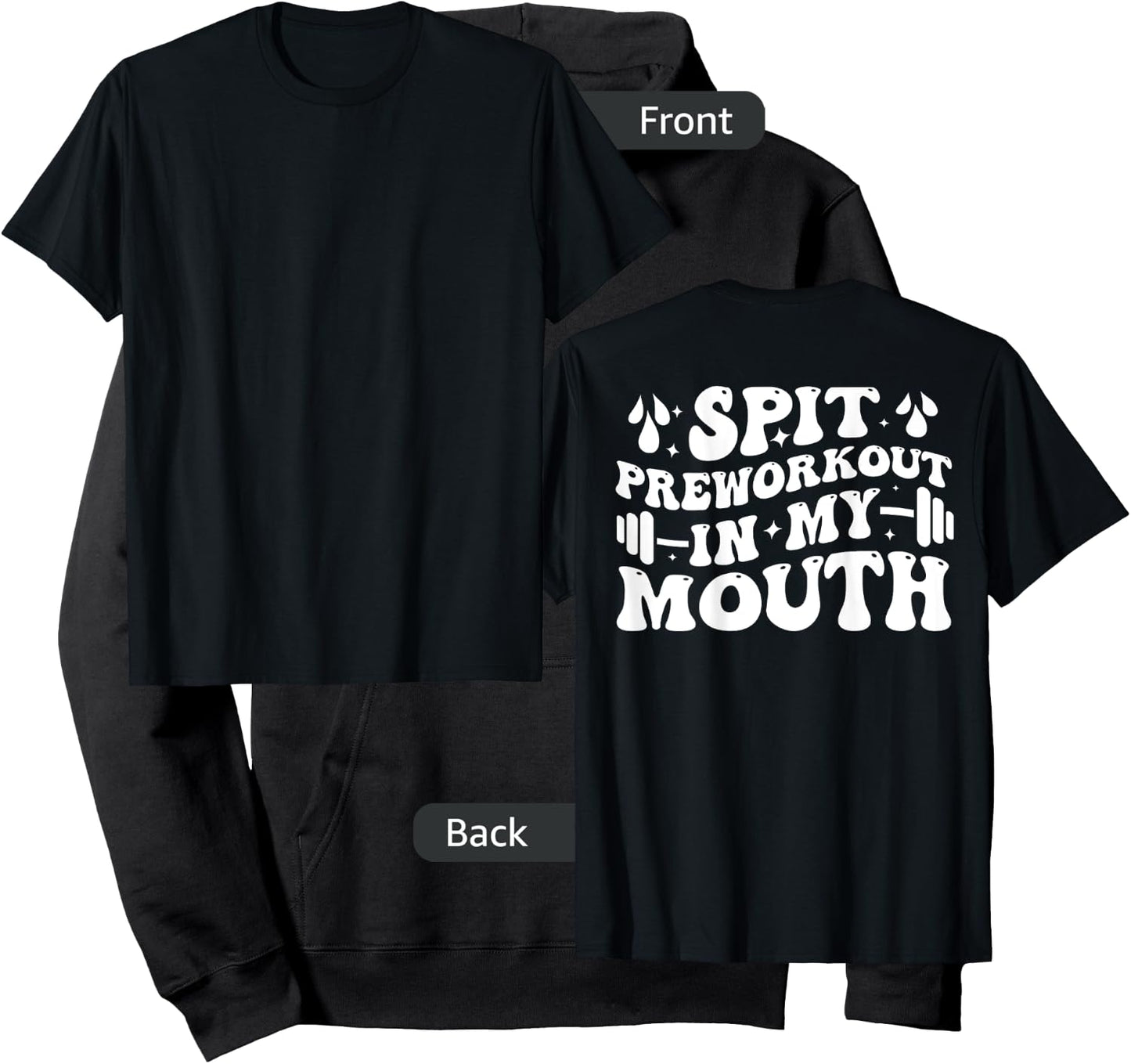Spit Preworkout In My Mouth Funny Gym Workout ( On Back ) Hoodie - Hoodie | Black