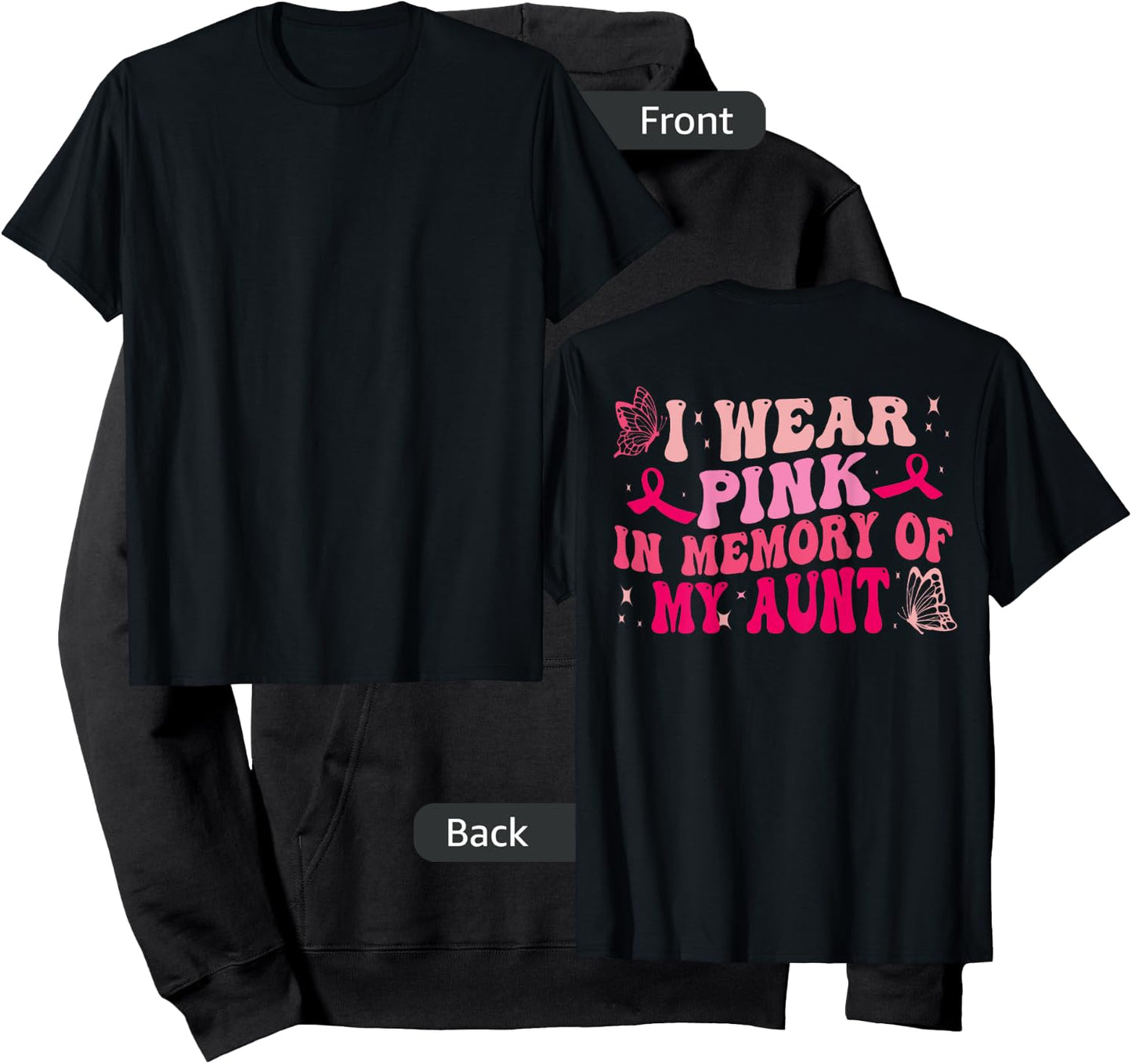 Groovy I Wear Pink In Memory Of My Aunt Breast Cancer Back Hoodie - Hoodie | Black