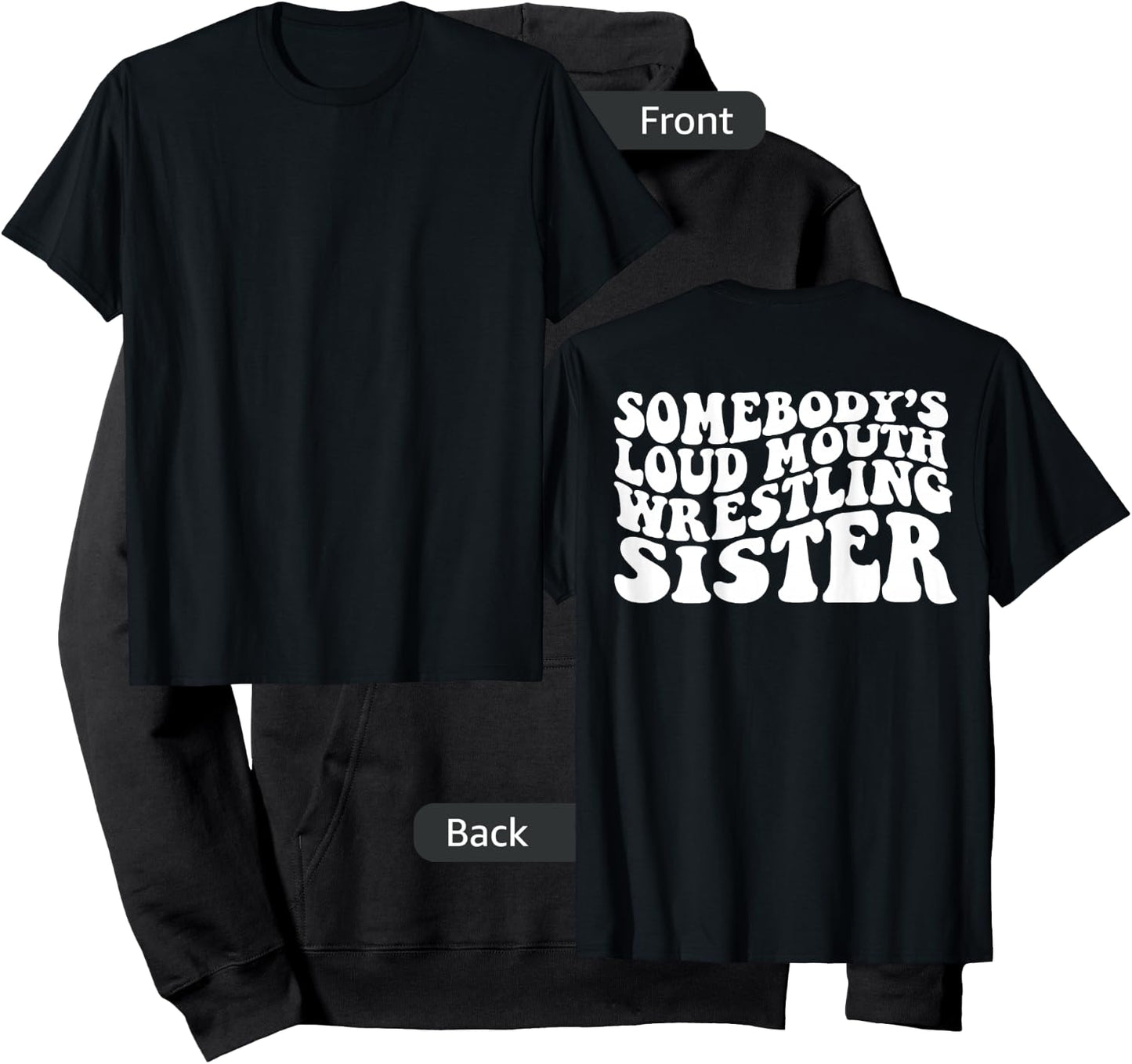 Somebody's loud mouth wrestling sister Hoodie - Hoodie | Black