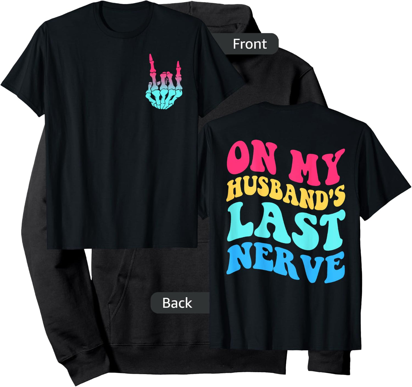 On My Husband's Last Nerve on Back Women Groovy Hoodie - Hoodie | Black