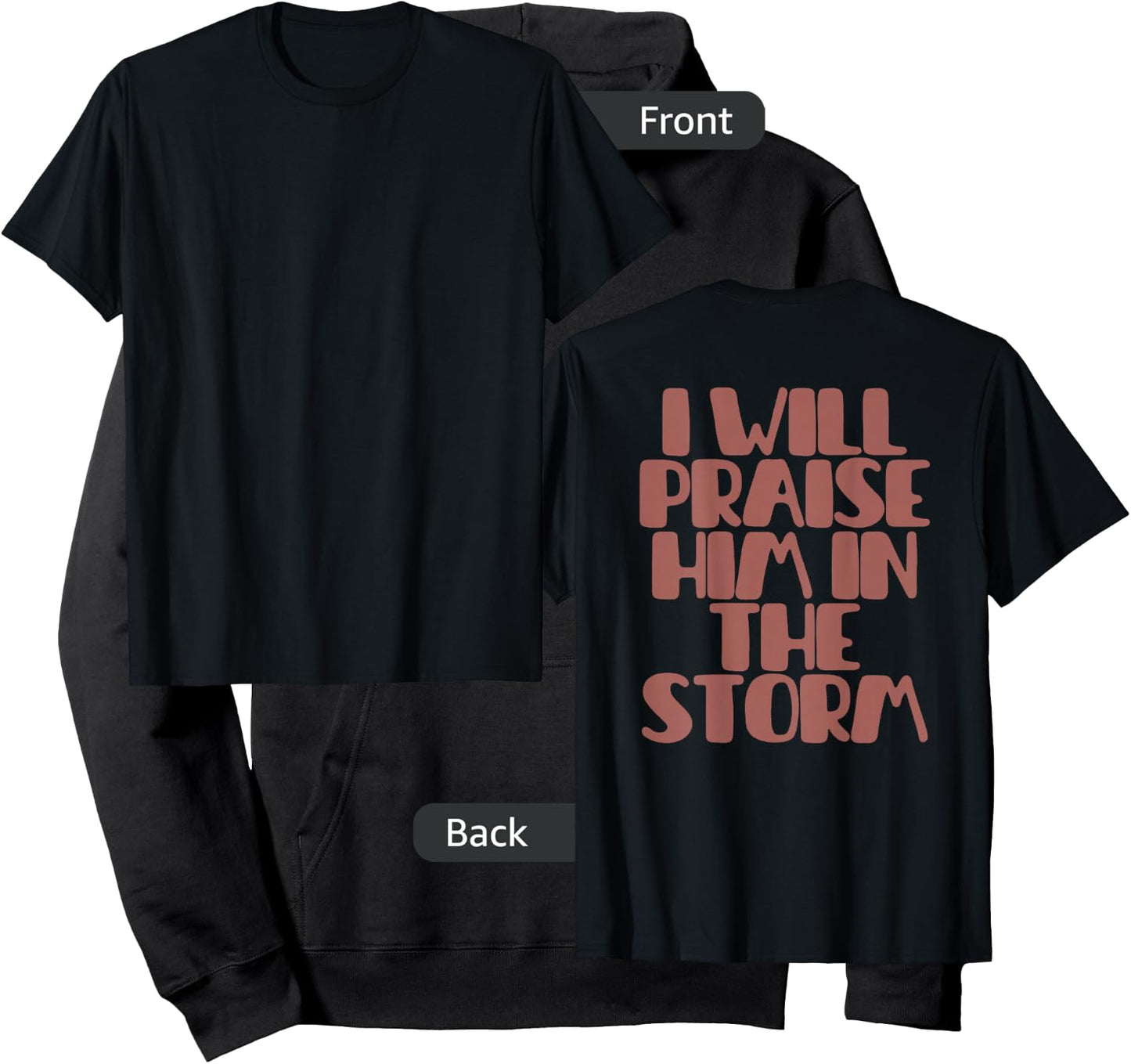 I Will Praise Him in the Storm Hoodie - Hoodie | Black