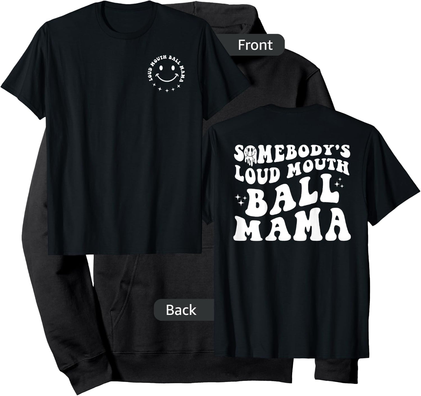 Somebody's Loud Mouth Ball Mama, Baseball Mom Softball Mom Hoodie - Hoodie | Black