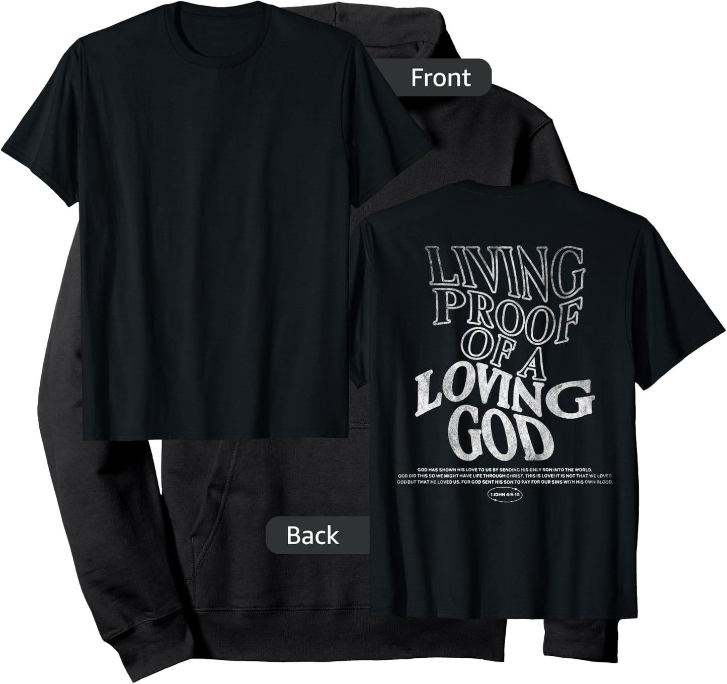 Living Proof Of A Loving God (On Back),John 4:9-10 Christian Hoodie - Hoodie | Black