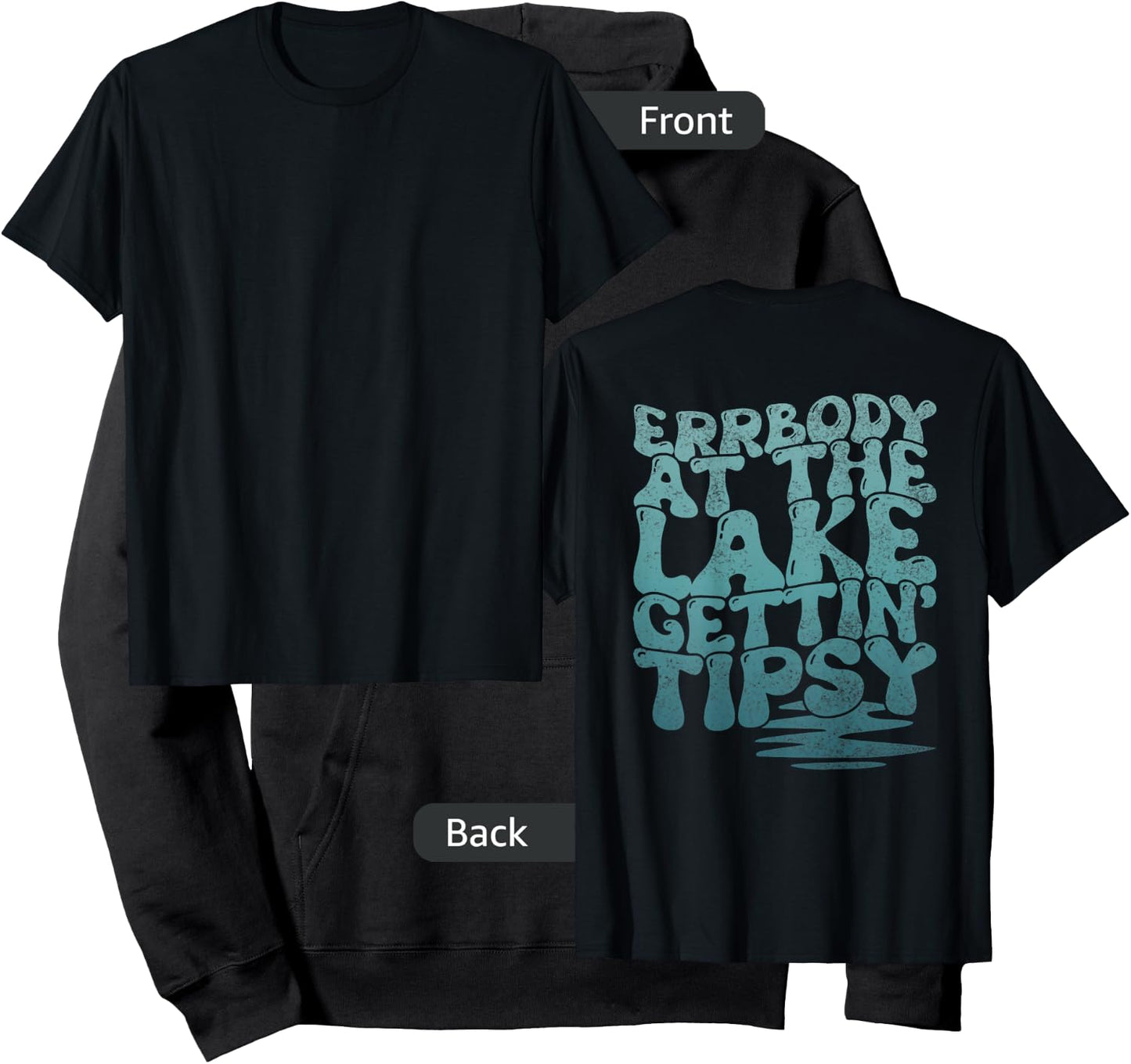 Errbody At The Lake Gettin' Tipsy Lake Life Summer Trendy Men Women Hoodie - Hoodie | Black