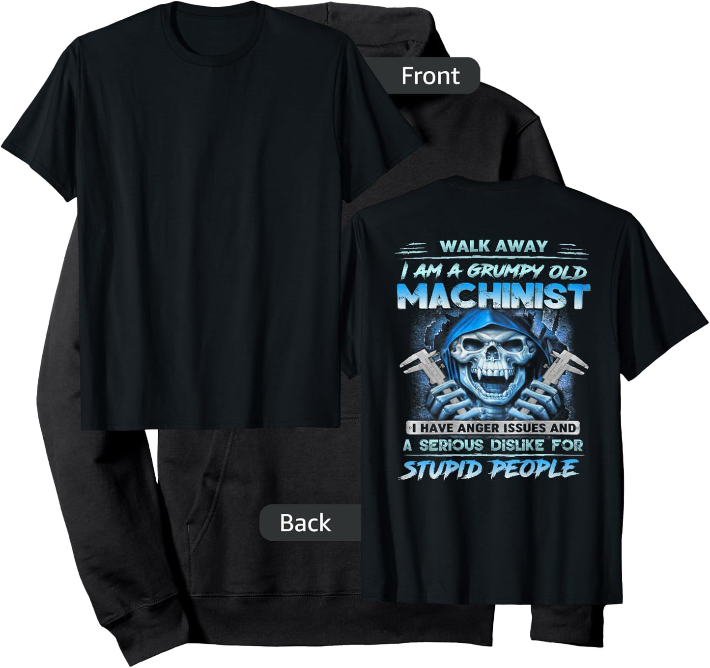 Walk Away I'm A Grumpy Old Machinist (on back) Hoodie - Hoodie | Black