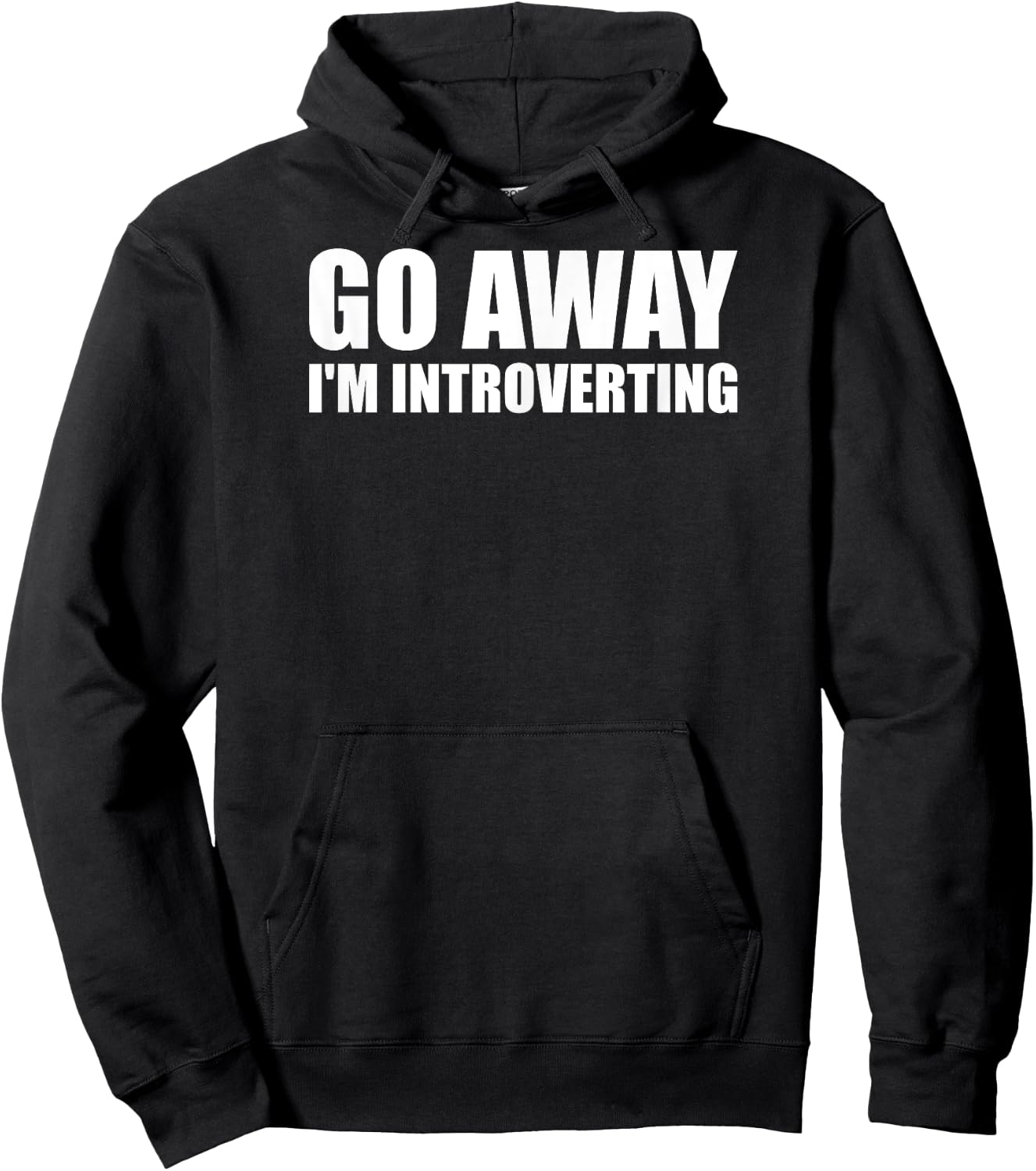 Go Away I'm Introverting - Funny Introvert Anxiety Anxious Hoodie - Hoodie | Black